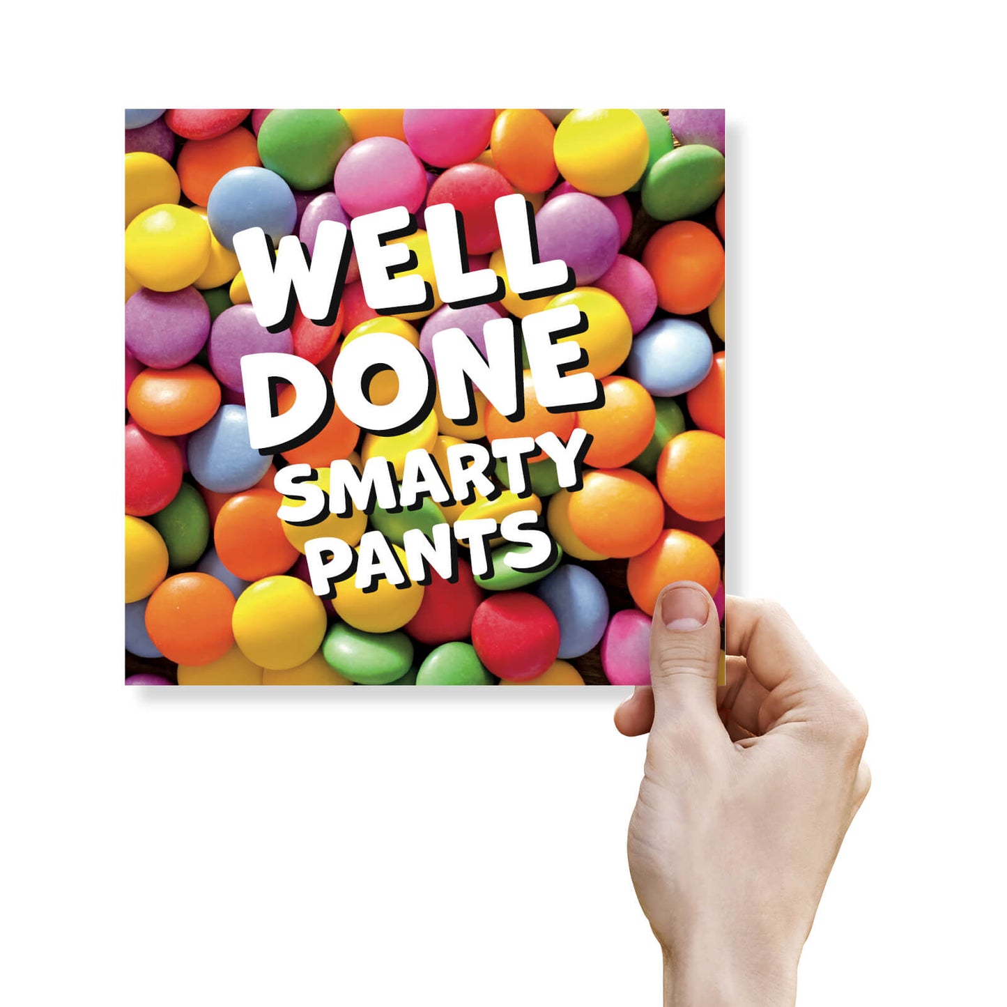 Well Done Smarty Pants