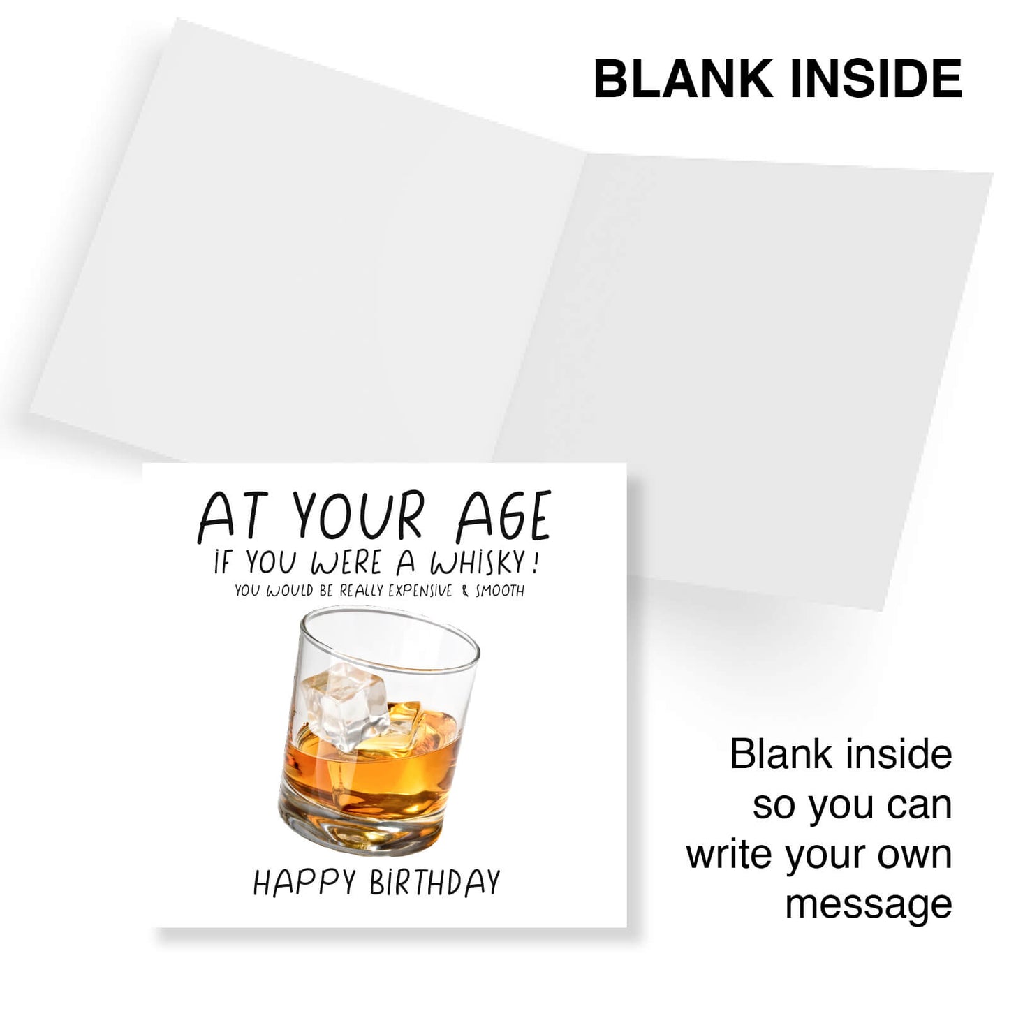 "At Your Age, If You Were Whisky…" Card