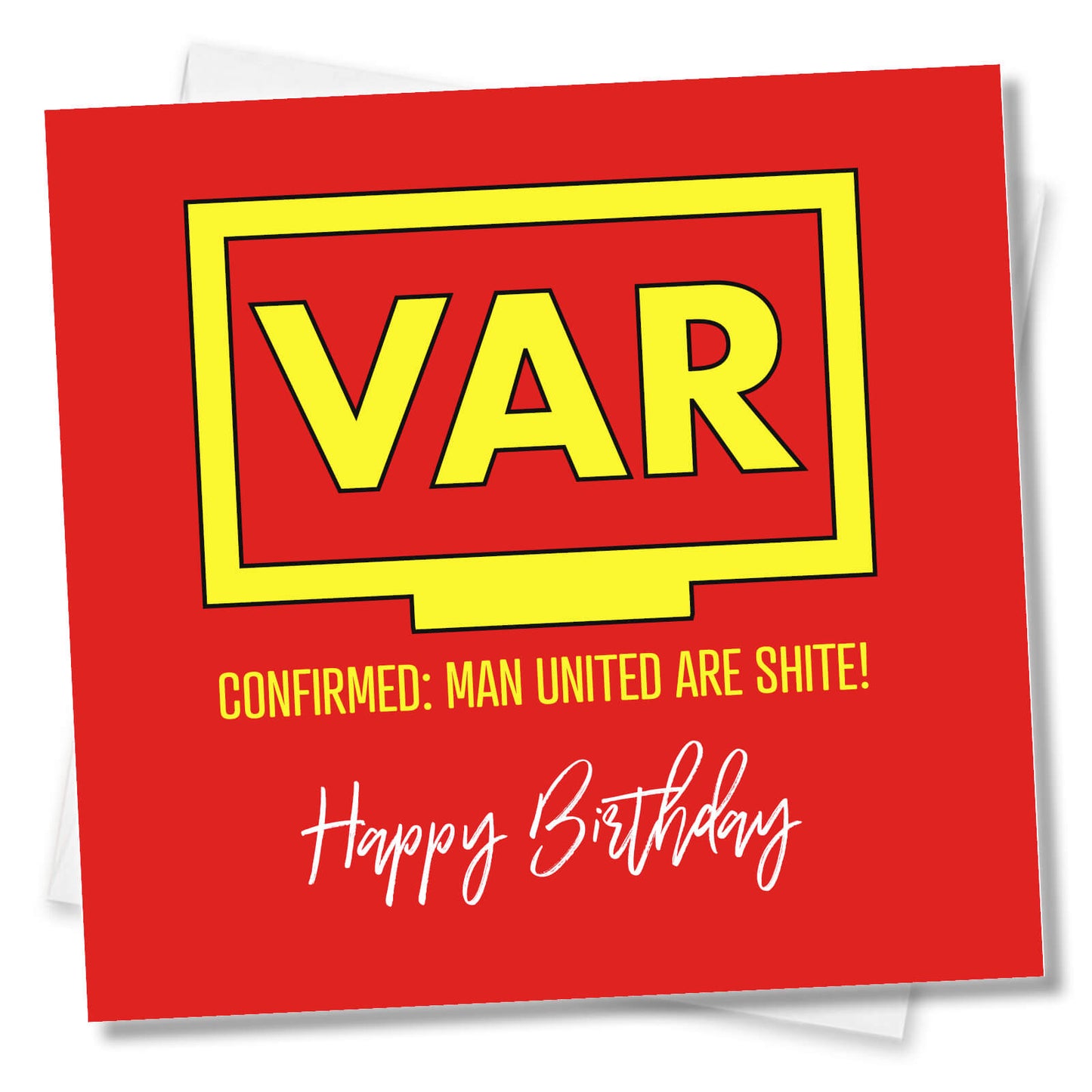 VAR: Confirmed – Man United Are Shite!