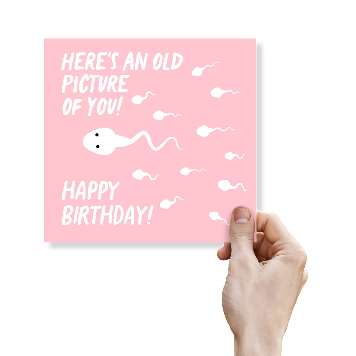 Here’s an Old Picture of You! Sperm Birthday Card