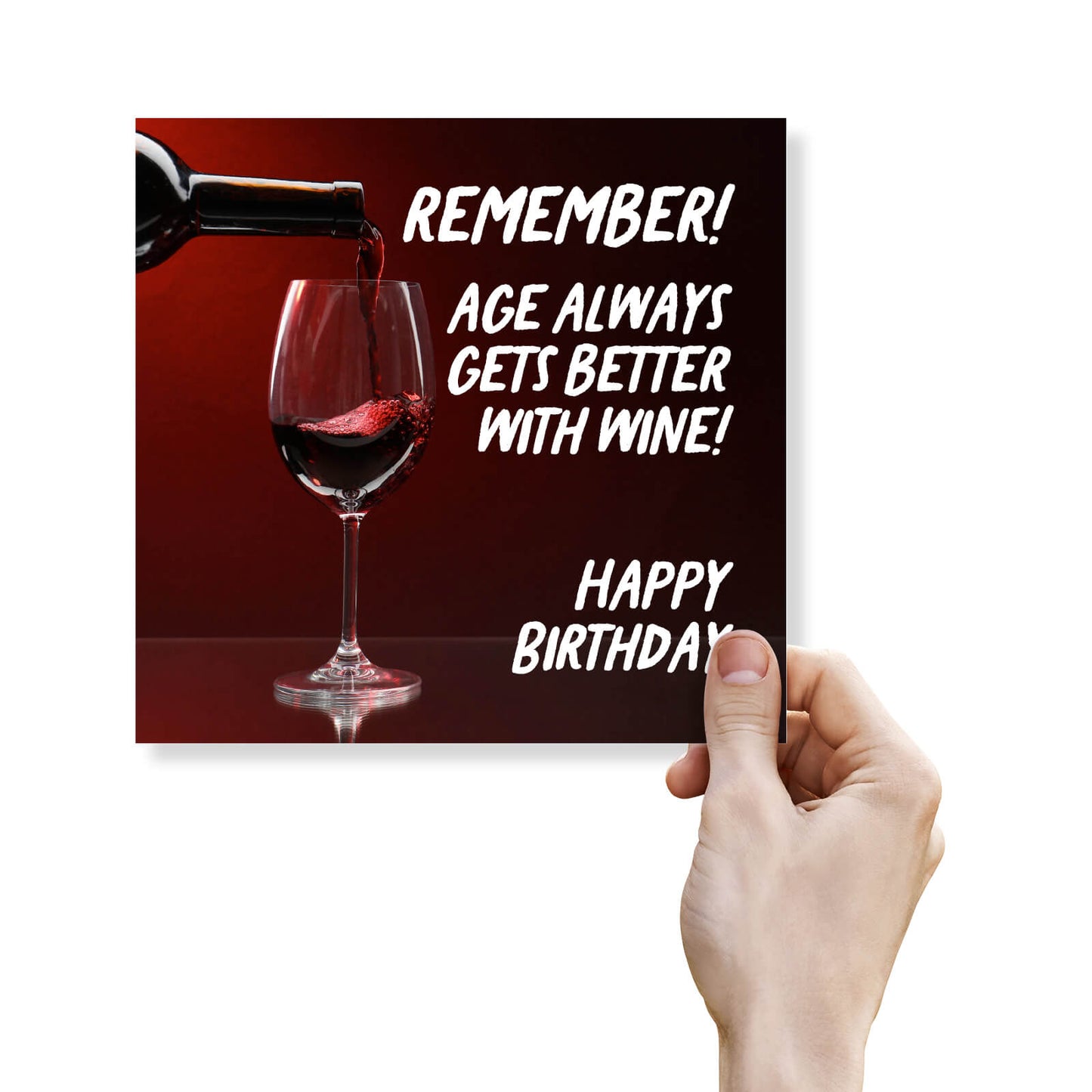 Age Gets Better With Wine (Red Wine Version)