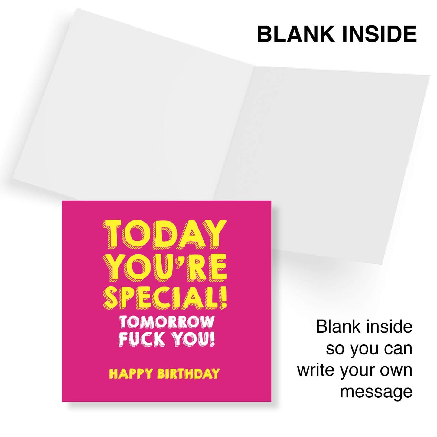 Today You’re Special, Tomorrow..." Rude Birthday Card