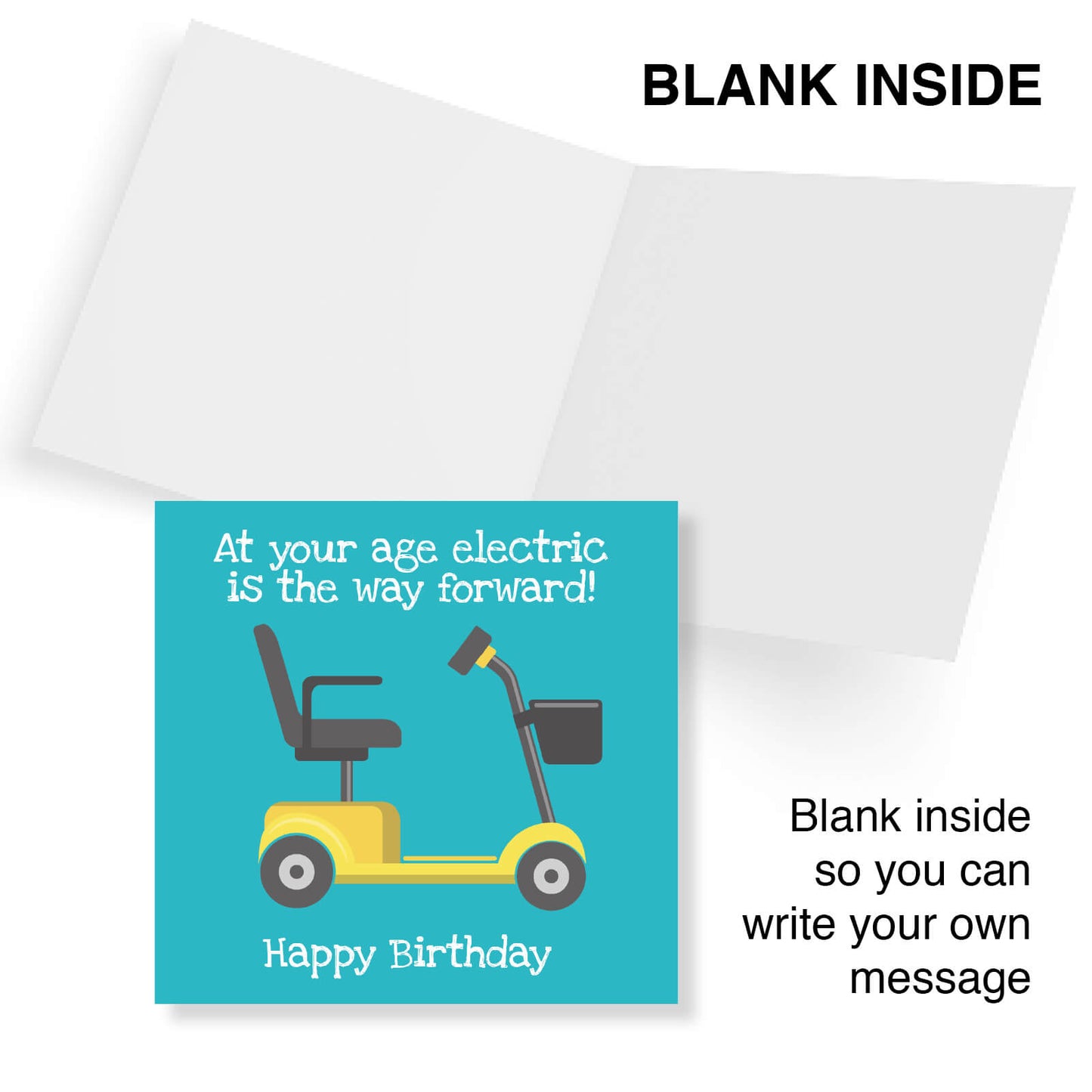 At Your Age, Electric is the Way Forward" Birthday Card