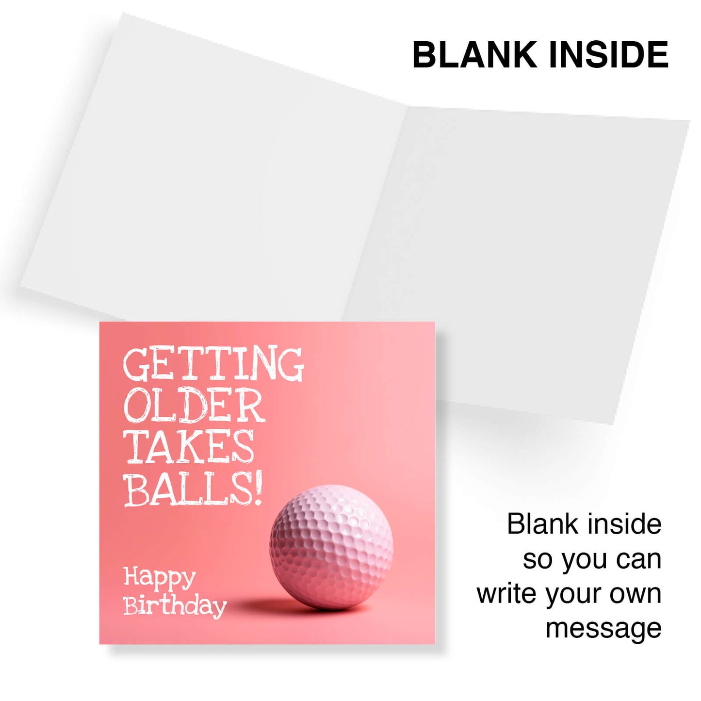 Getting Older Takes Balls! – Pink Golf Ball Birthday Card
