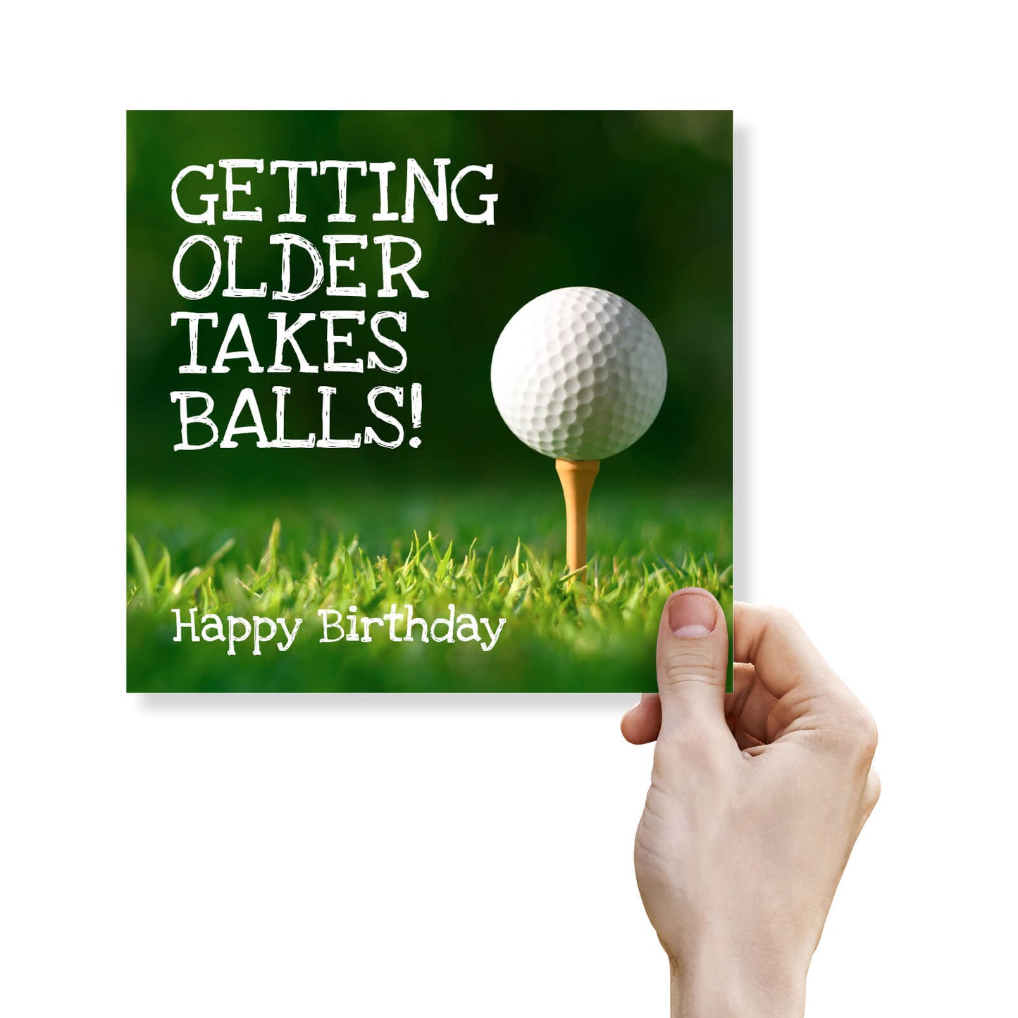 Getting Older Takes Balls! – Golf Tee Birthday Card