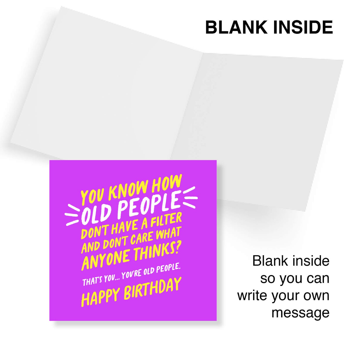 You Know How Old People… – Funny Birthday Card