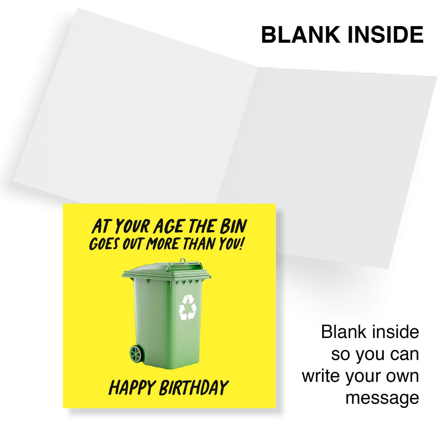 The Bin Goes Out More Than You – Lazy Legend Birthday Card