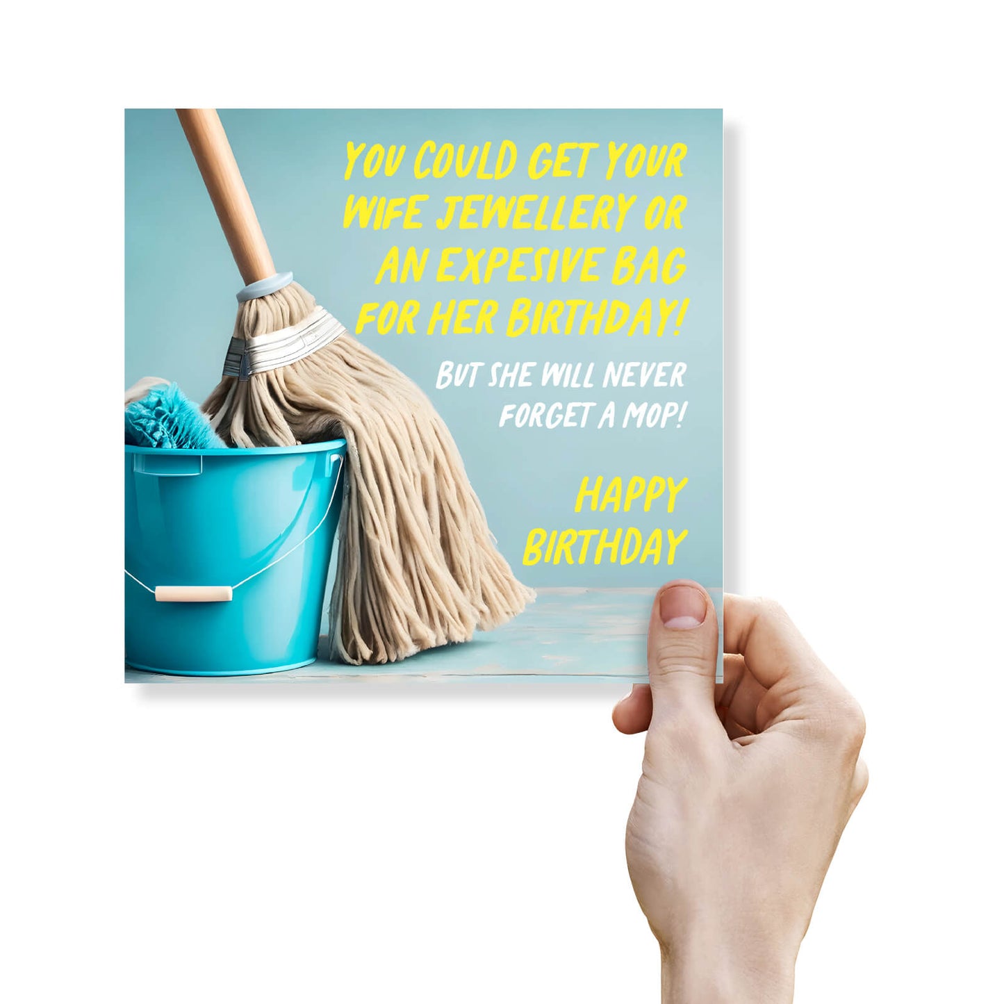 Jewellery or a Mop? – Birthday Card for Wives (Who Won’t See the Funny Side)