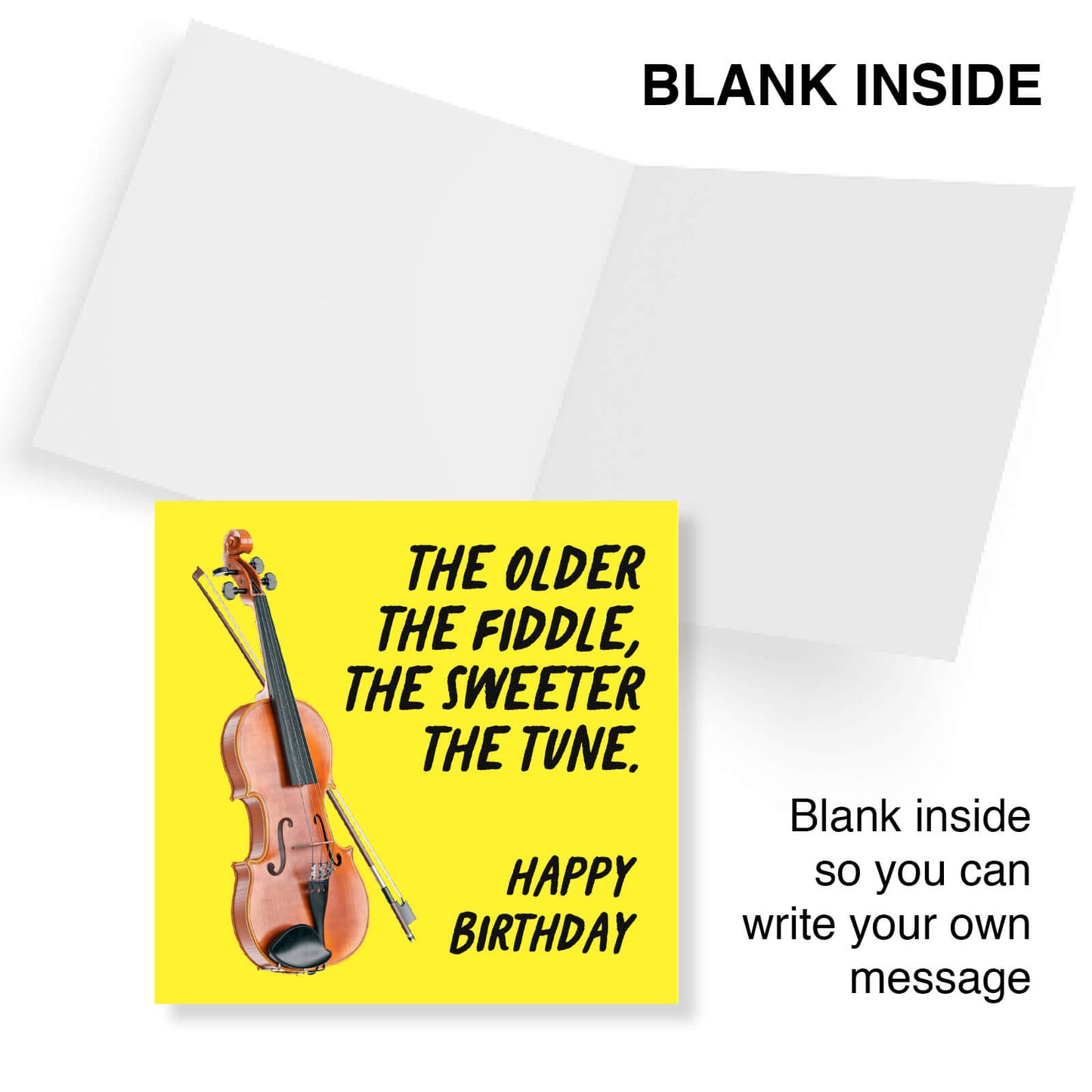 The Older the Fiddle – Cheeky & Sweet Birthday Card
