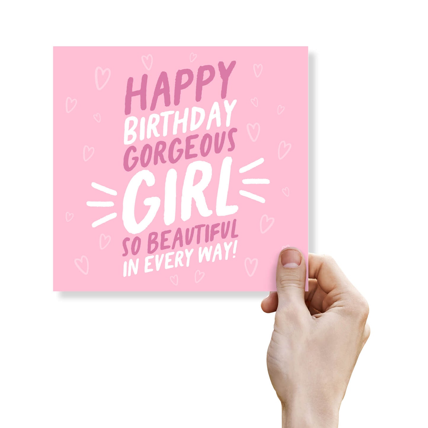 Happy Birthday Gorgeous Girl Card