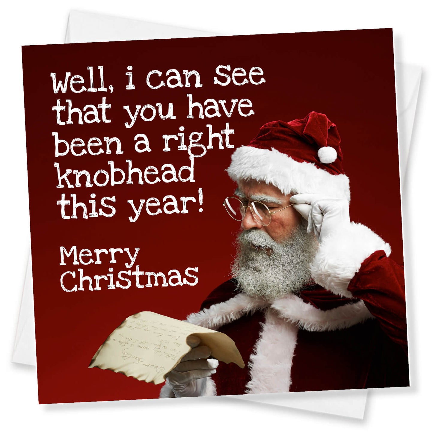 You've Been a Right Knobhead Santa Card
