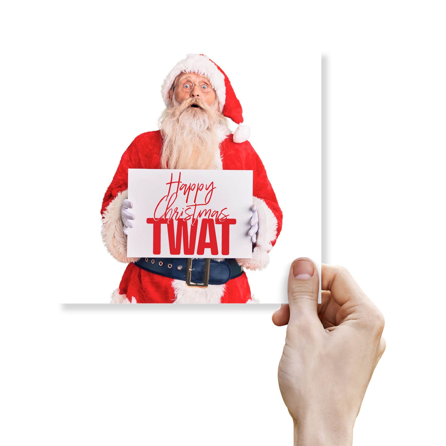 "Happy Christmas Twat" Santa Sign Card (Wide-Eyed Santa Version)
