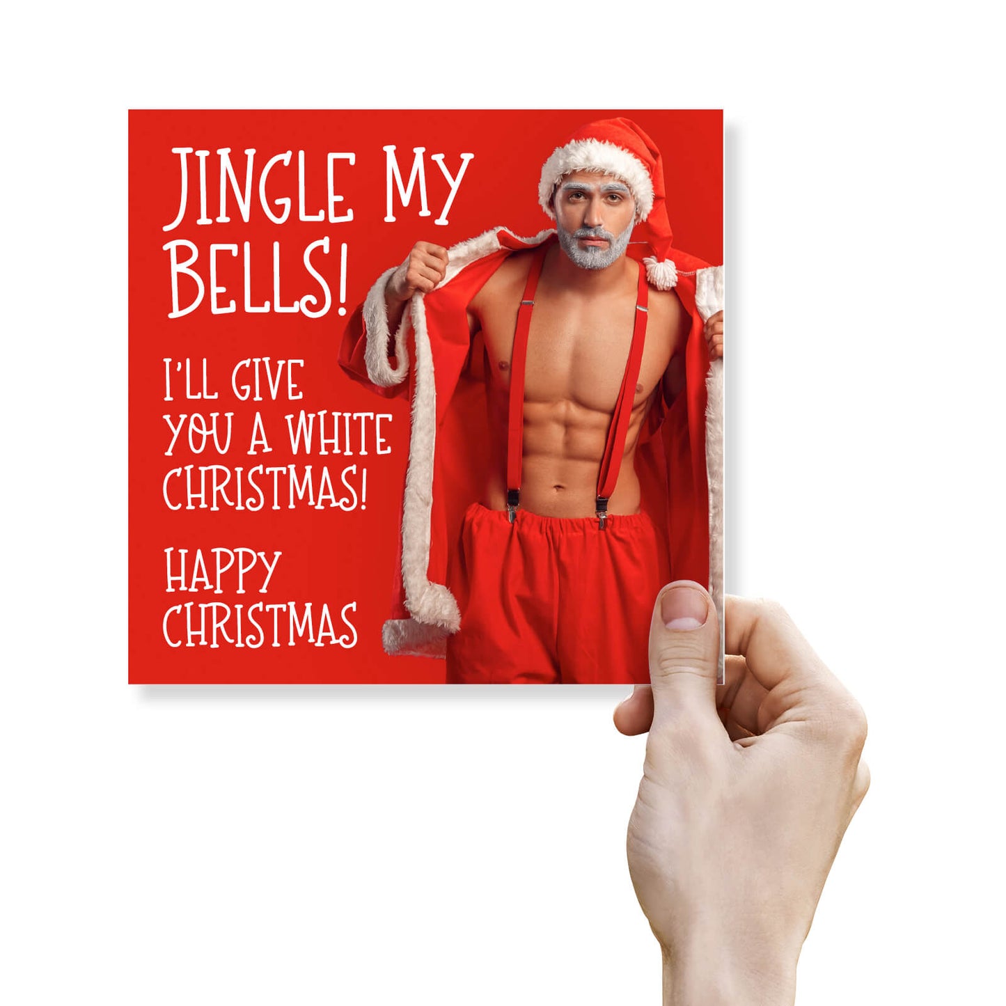 "Jingle My Bells – I’ll Give You a White Christmas!" Sexy Santa Card