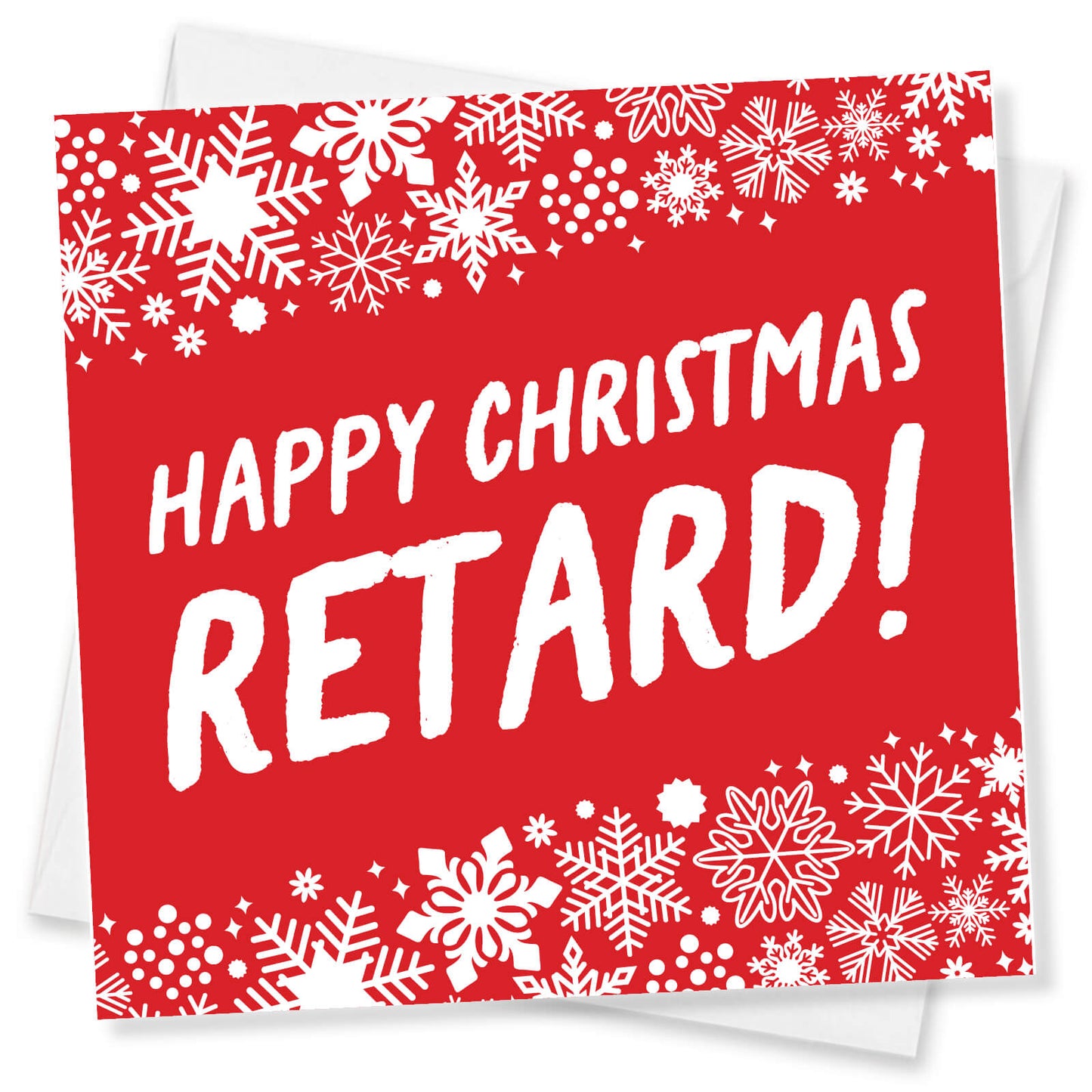 Happy Christmas Retard
