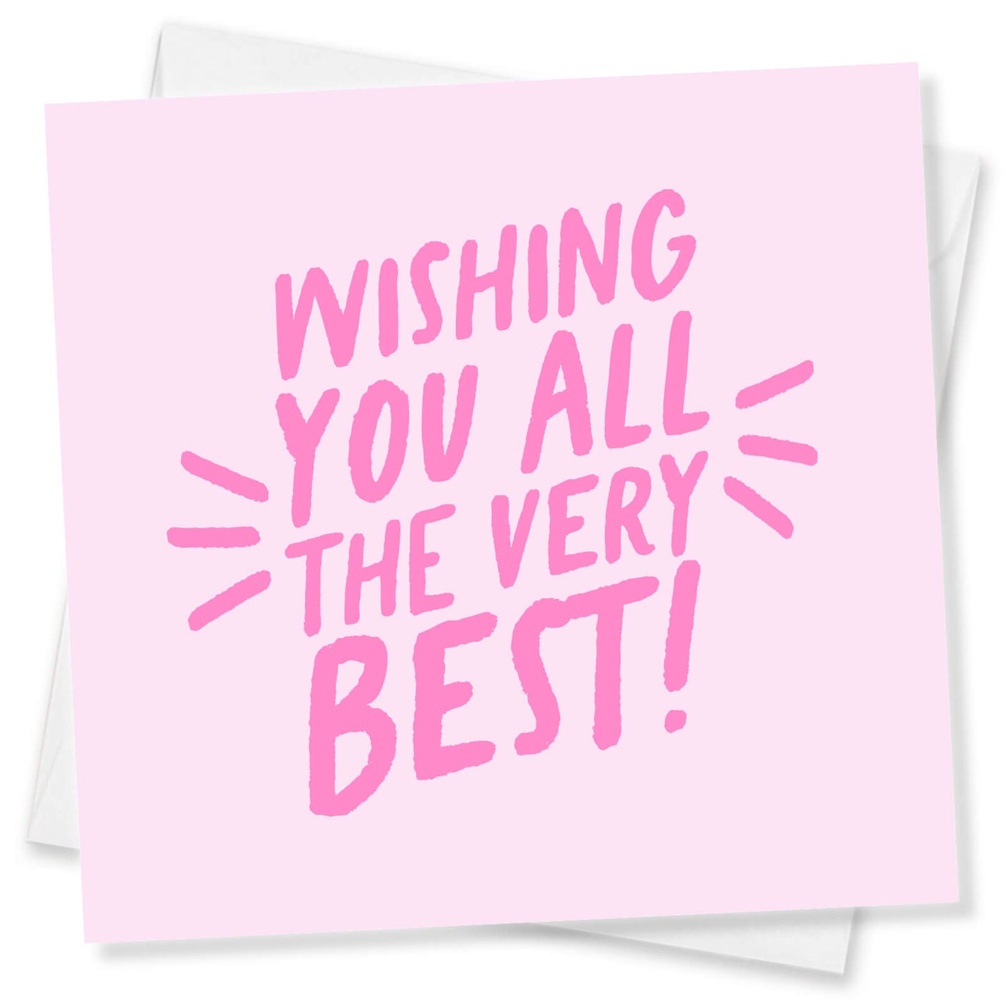 Wishing You All The Very Best