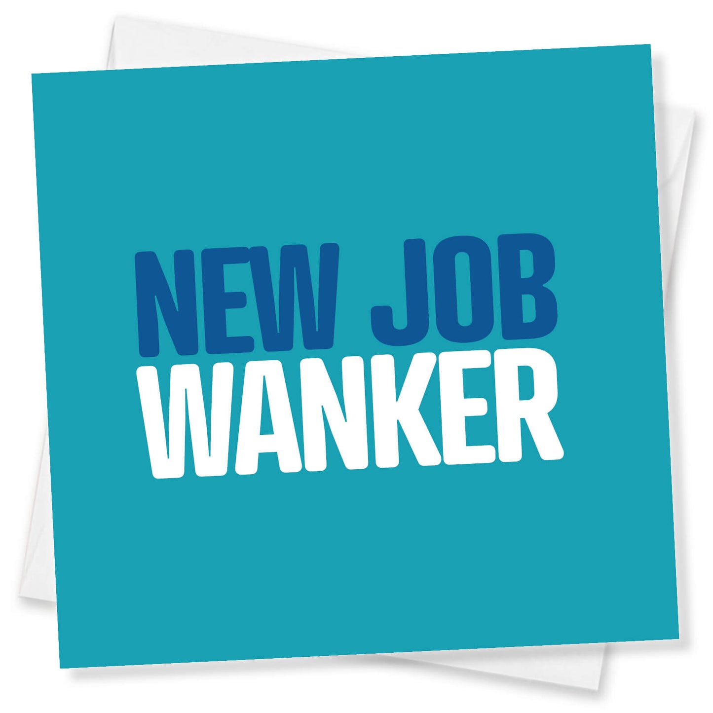 New Job Wanker