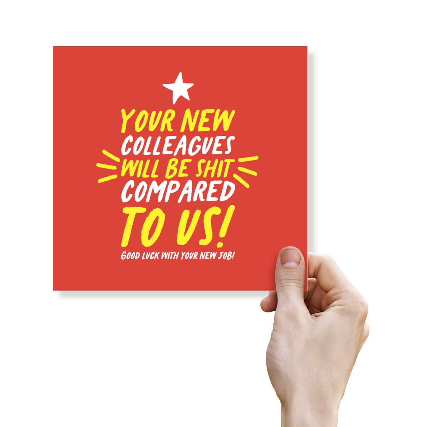 Your New Colleagues will be shit compared to us, Good luck with your new job!