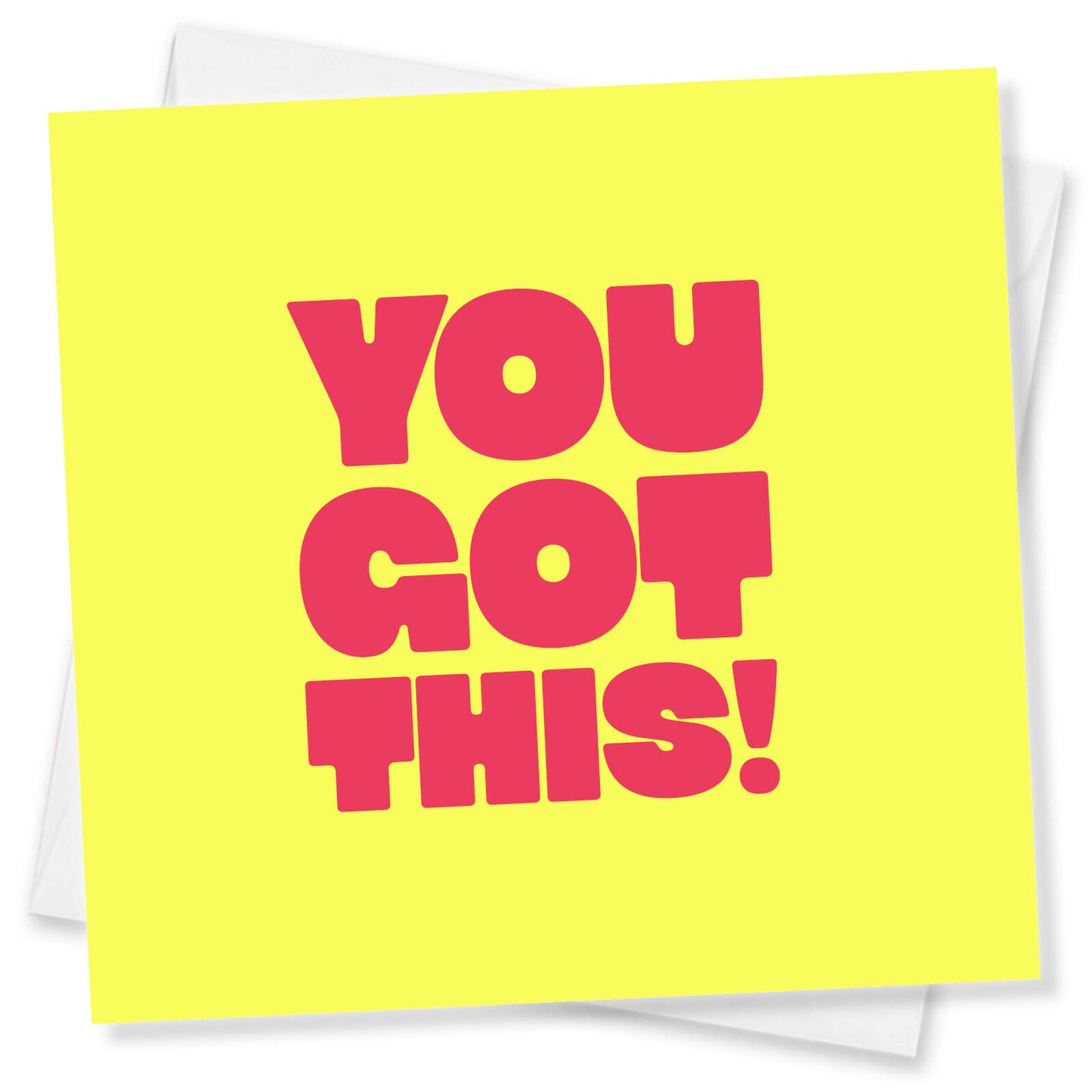 You Got This!