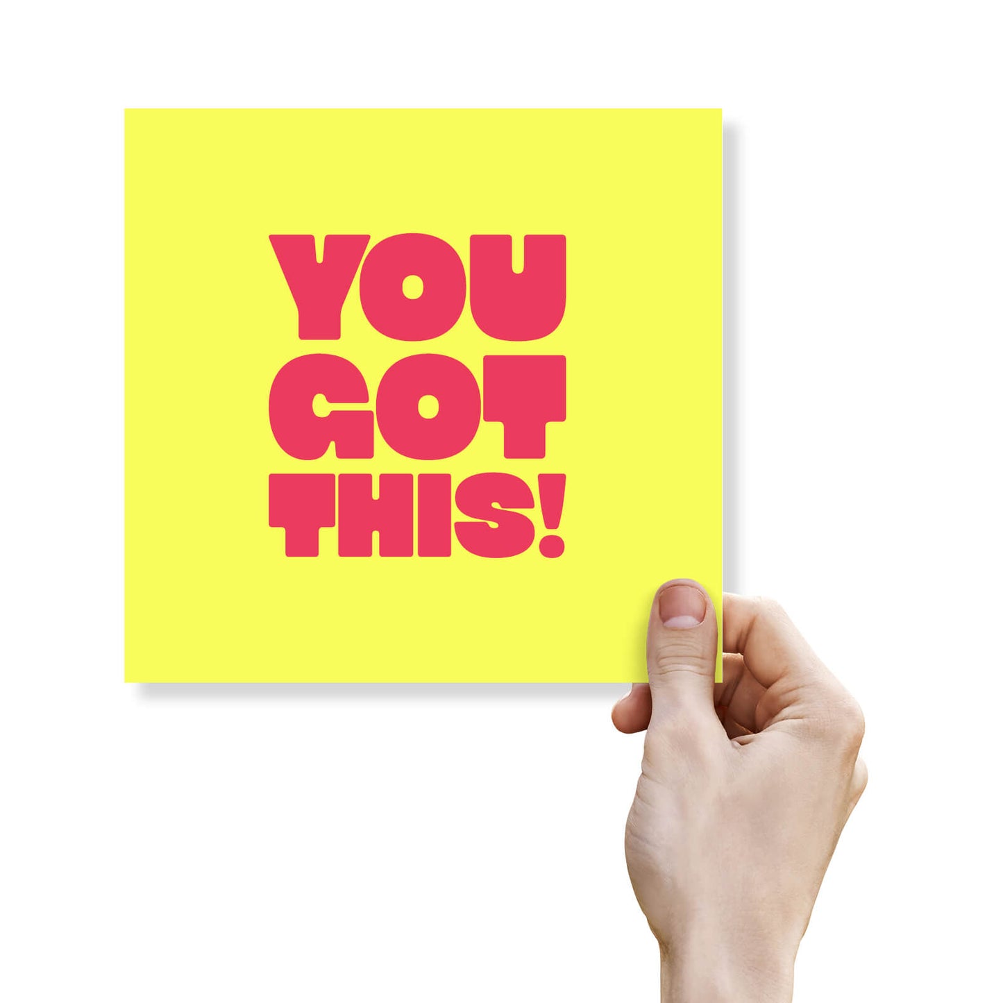 You Got This!