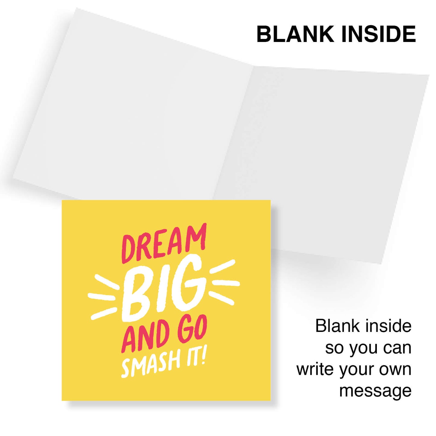 Dream Big and Go Smash it!