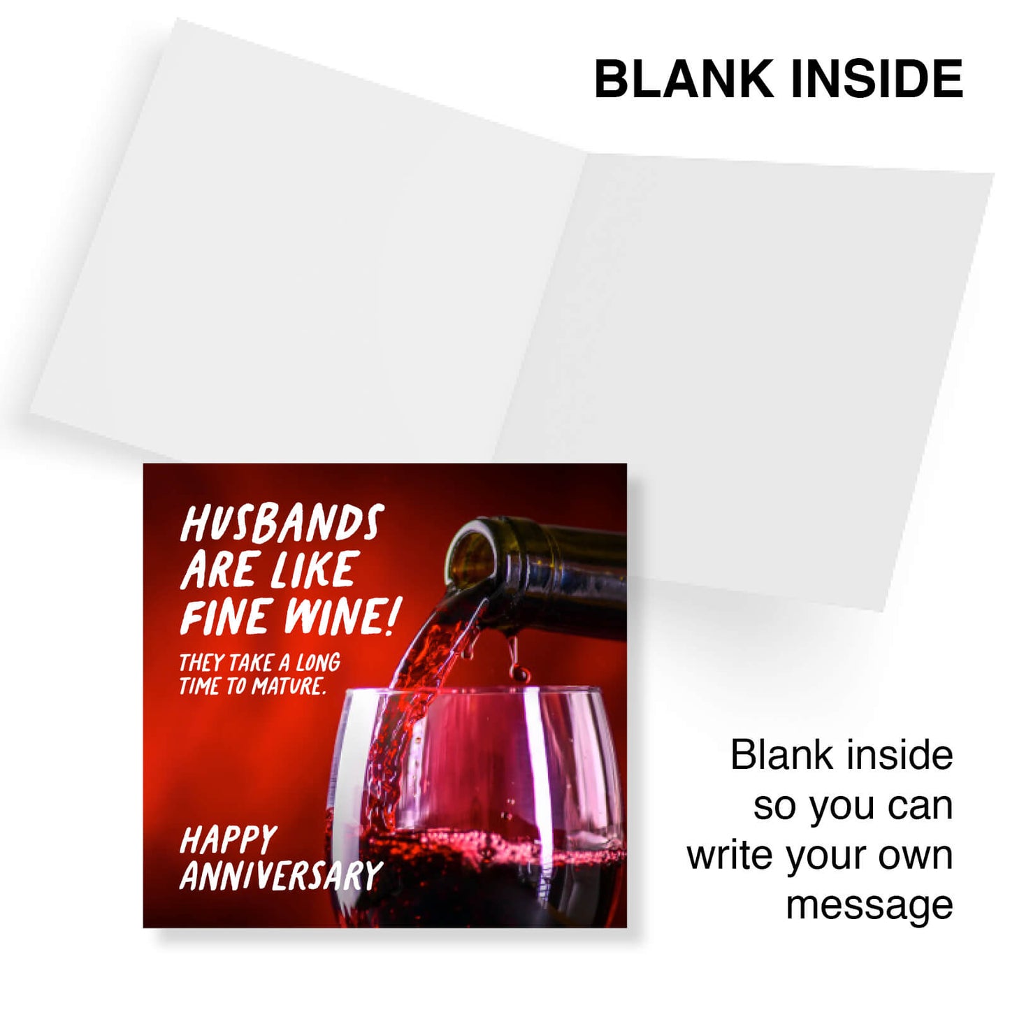 Husbands Are Like Fine Wine! They take a long time to mature.