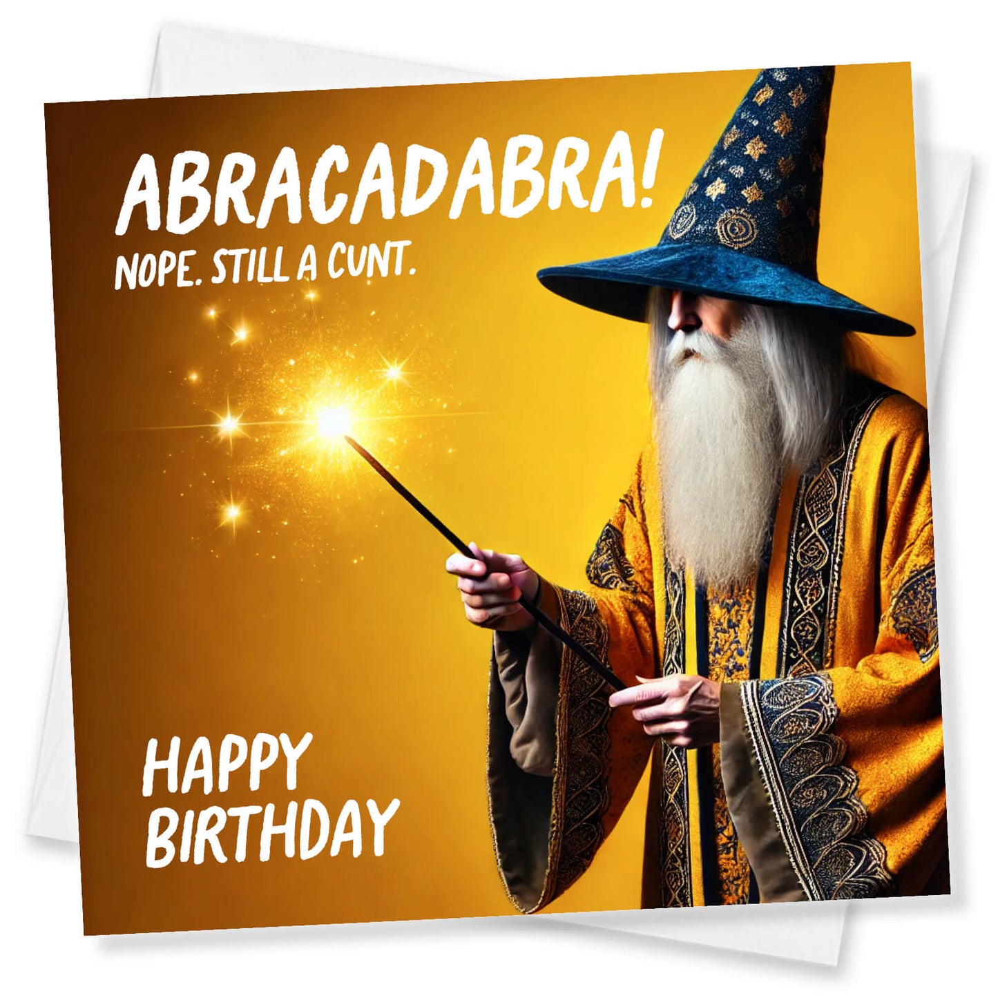 Abracadabra! Nope, Still a Cunt