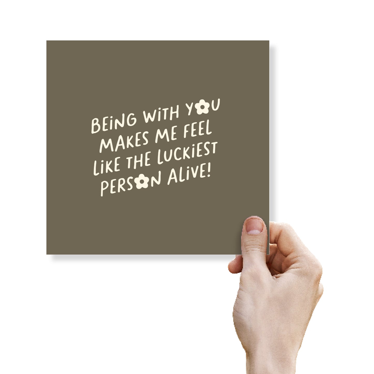 Being With You Makes Me Feel...