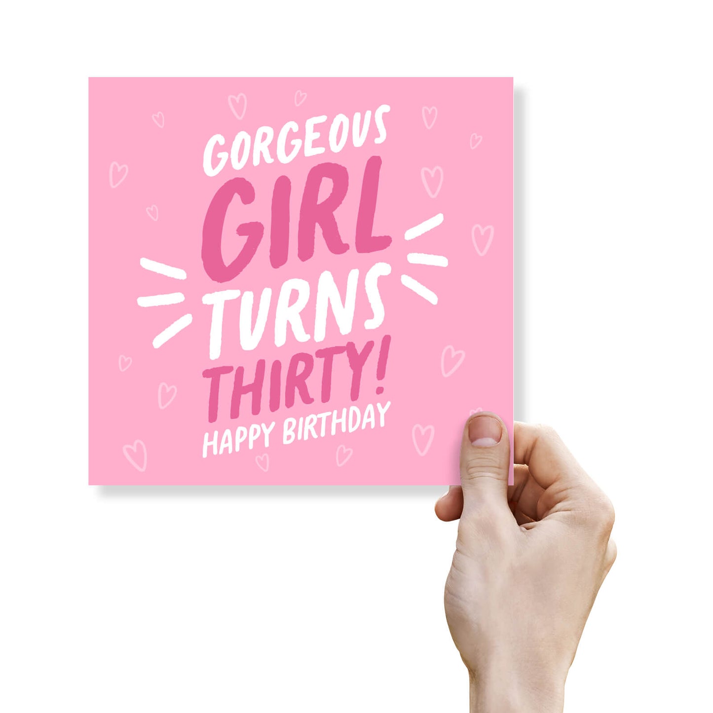 Gorgeous Girl Turns Thirty Birthday Card
