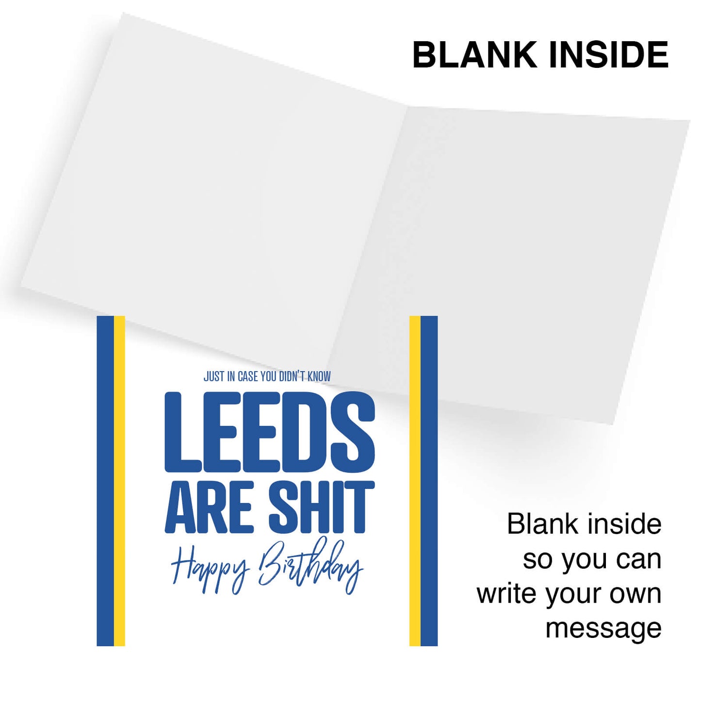 Just in case you didn't know Leeds are shit!