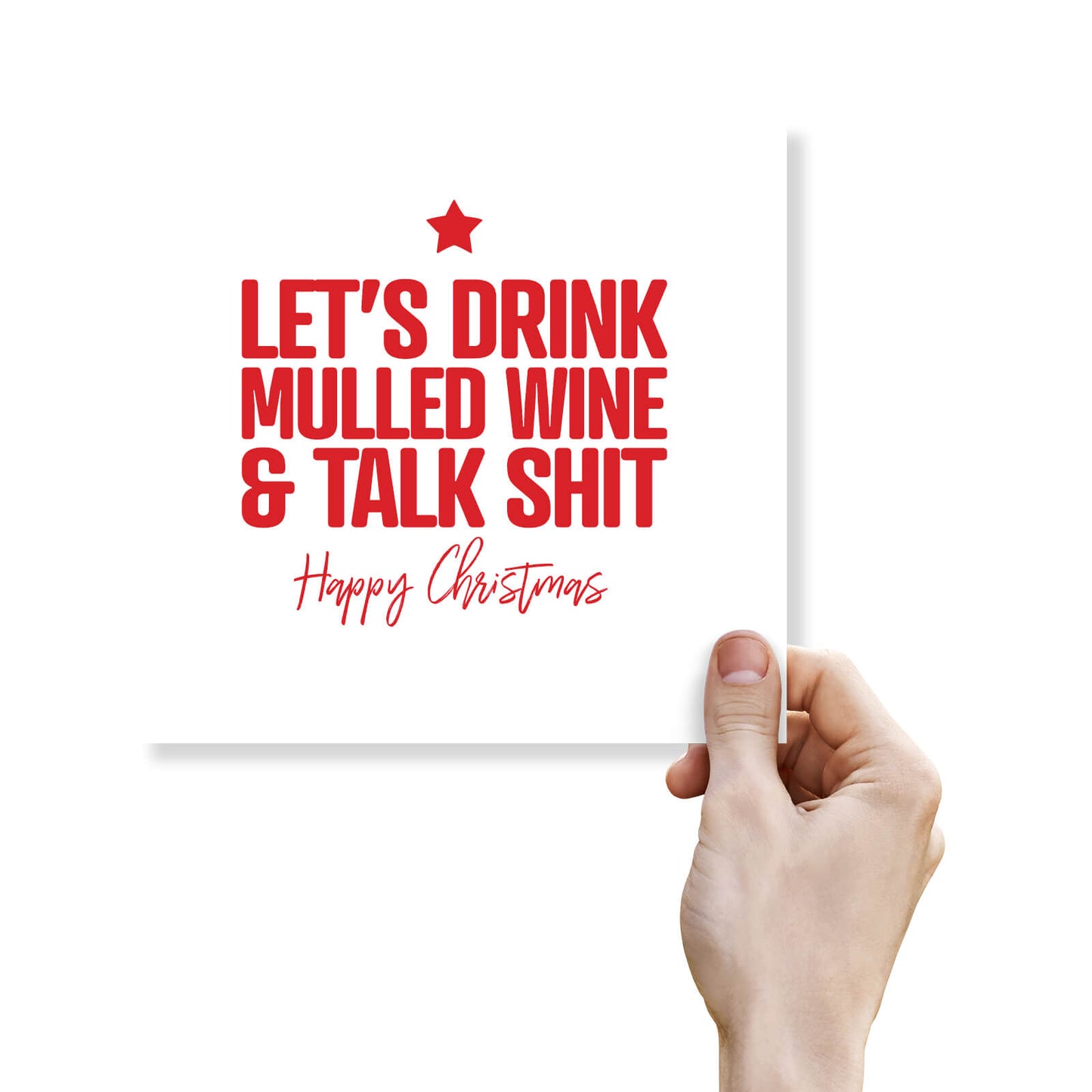 Let’s Drink Mulled Wine & Talk Shit