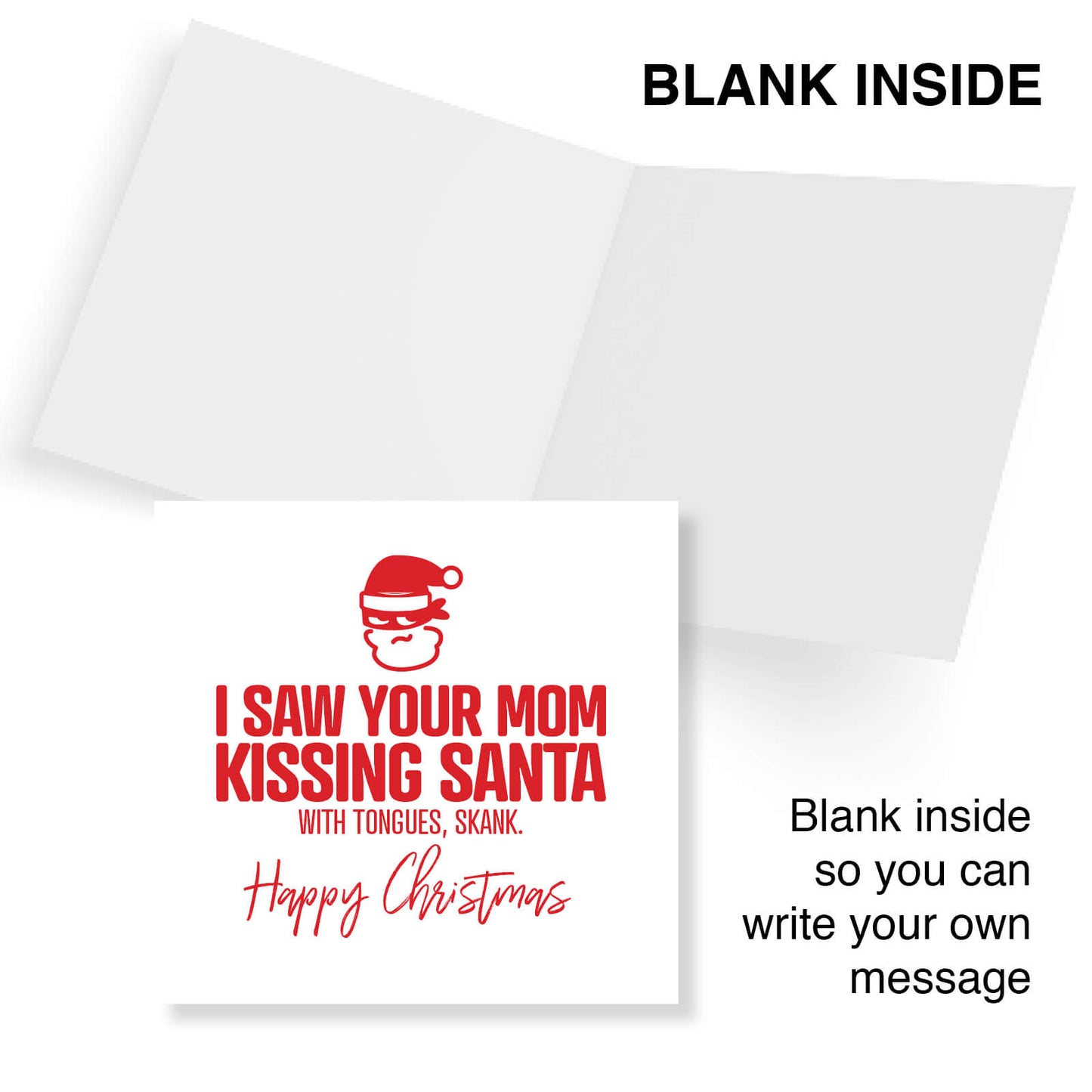 I Saw Your Mom Kissing Santa – With Tongues