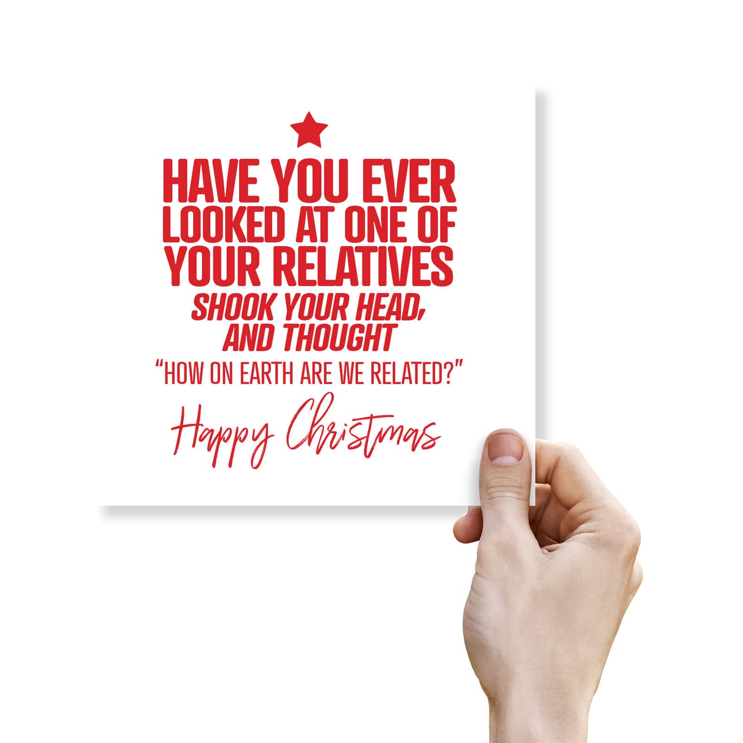 Have You Ever Looked at One of Your Relatives? Christmas Card
