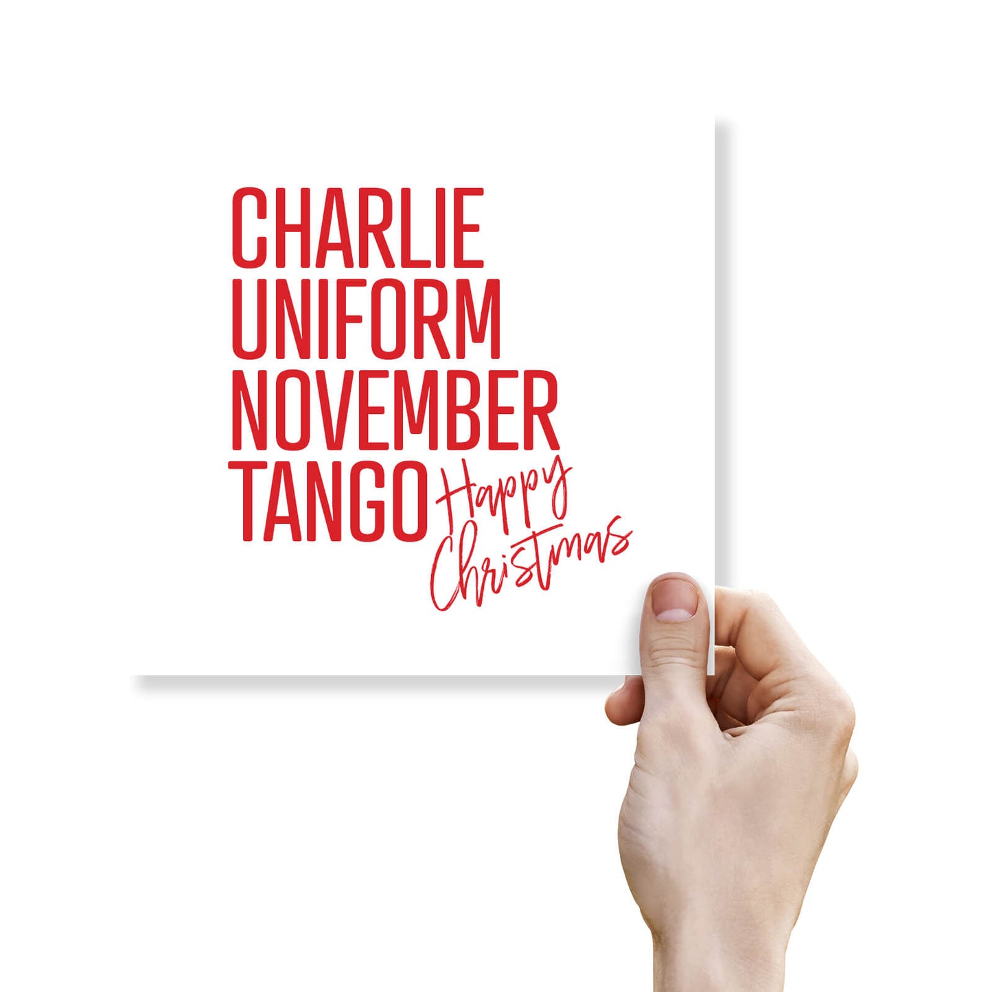Charlie Uniform November Tango – Happy Christmas Card