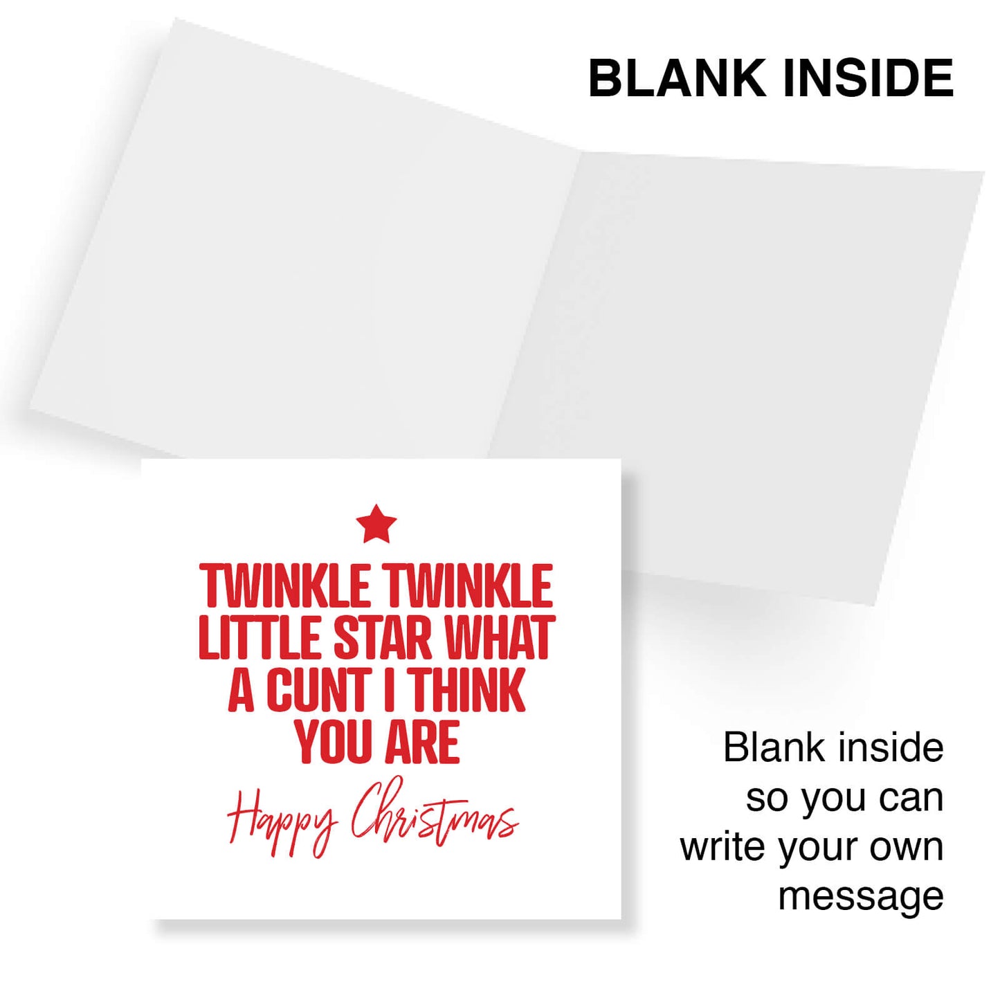 "Twinkle Twinkle Little Star, What a C*nt I Think You Are"