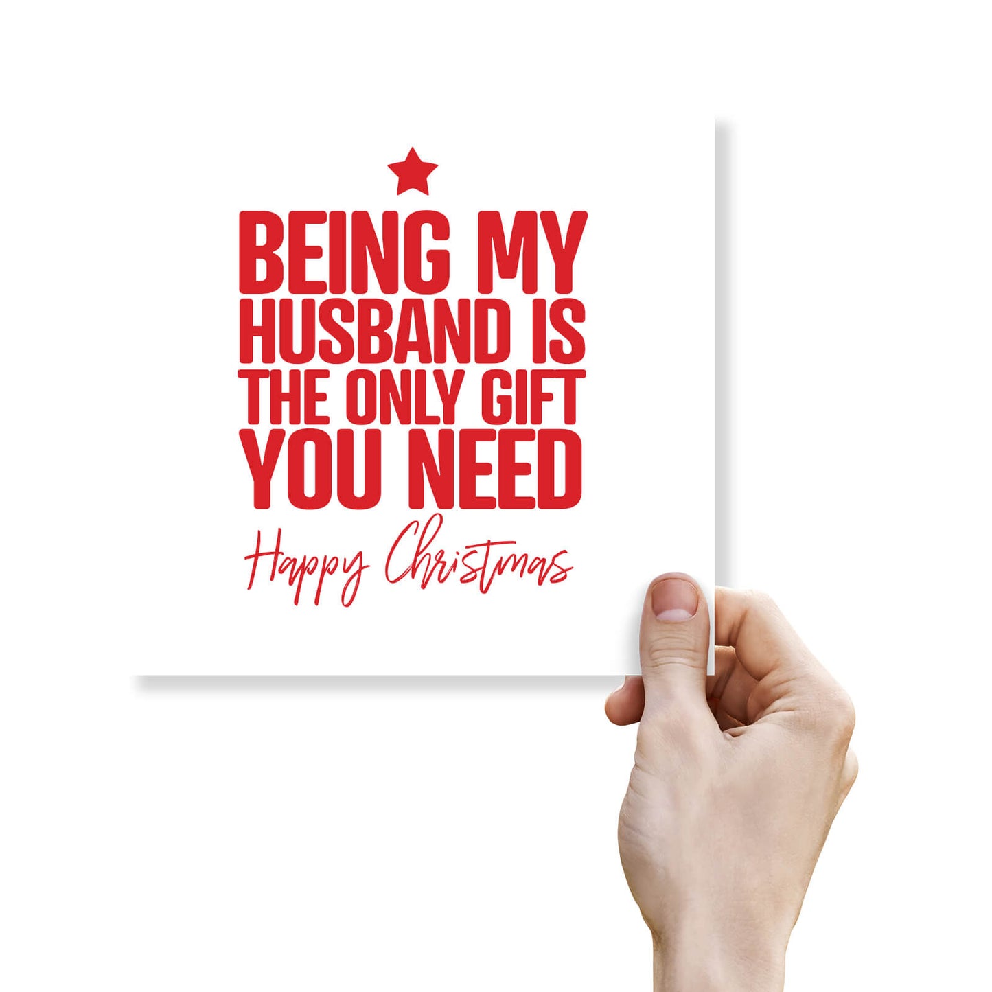 Being My Husband is the Only Gift You Need