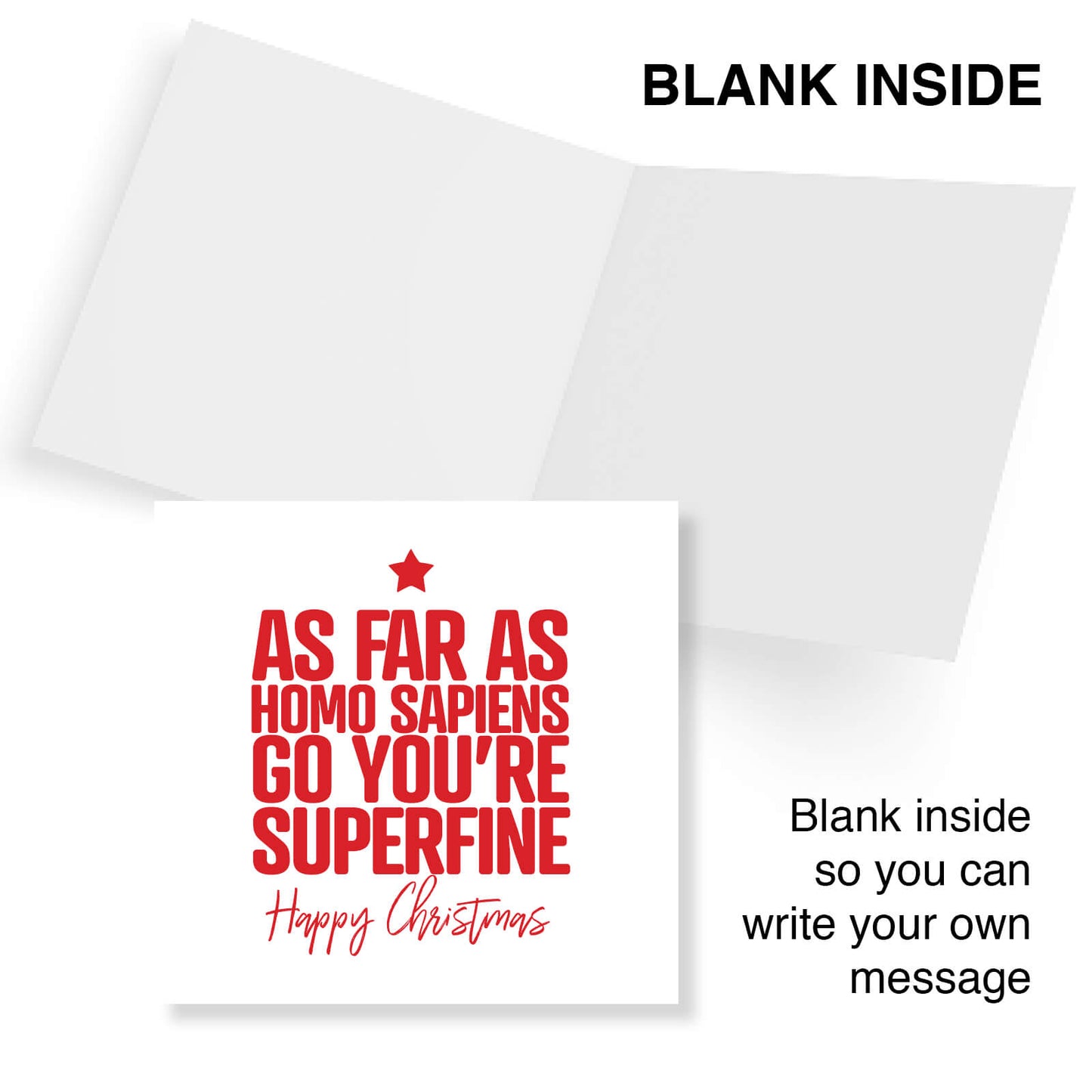 As Far As Homo Sapiens Go You’re Superfine Christmas Card