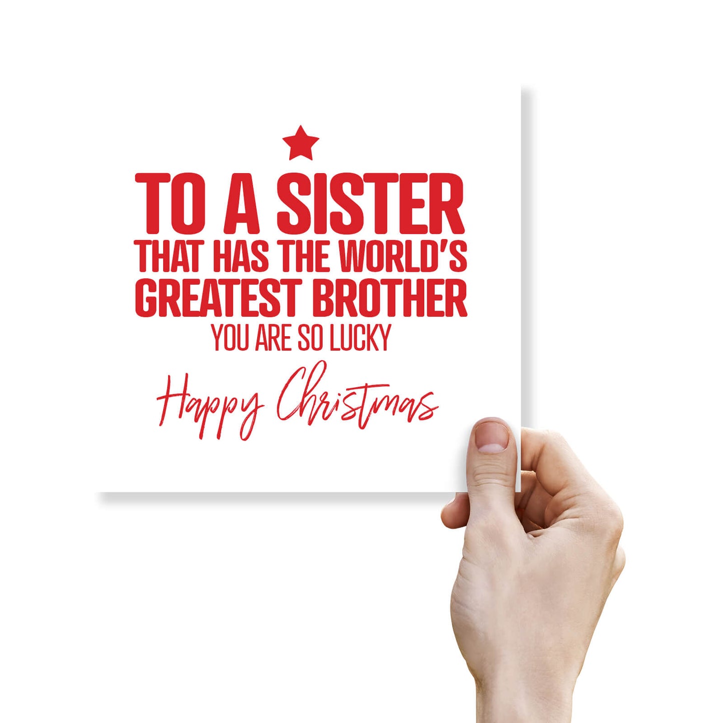 To a Sister That Has the World’s Greatest Brother