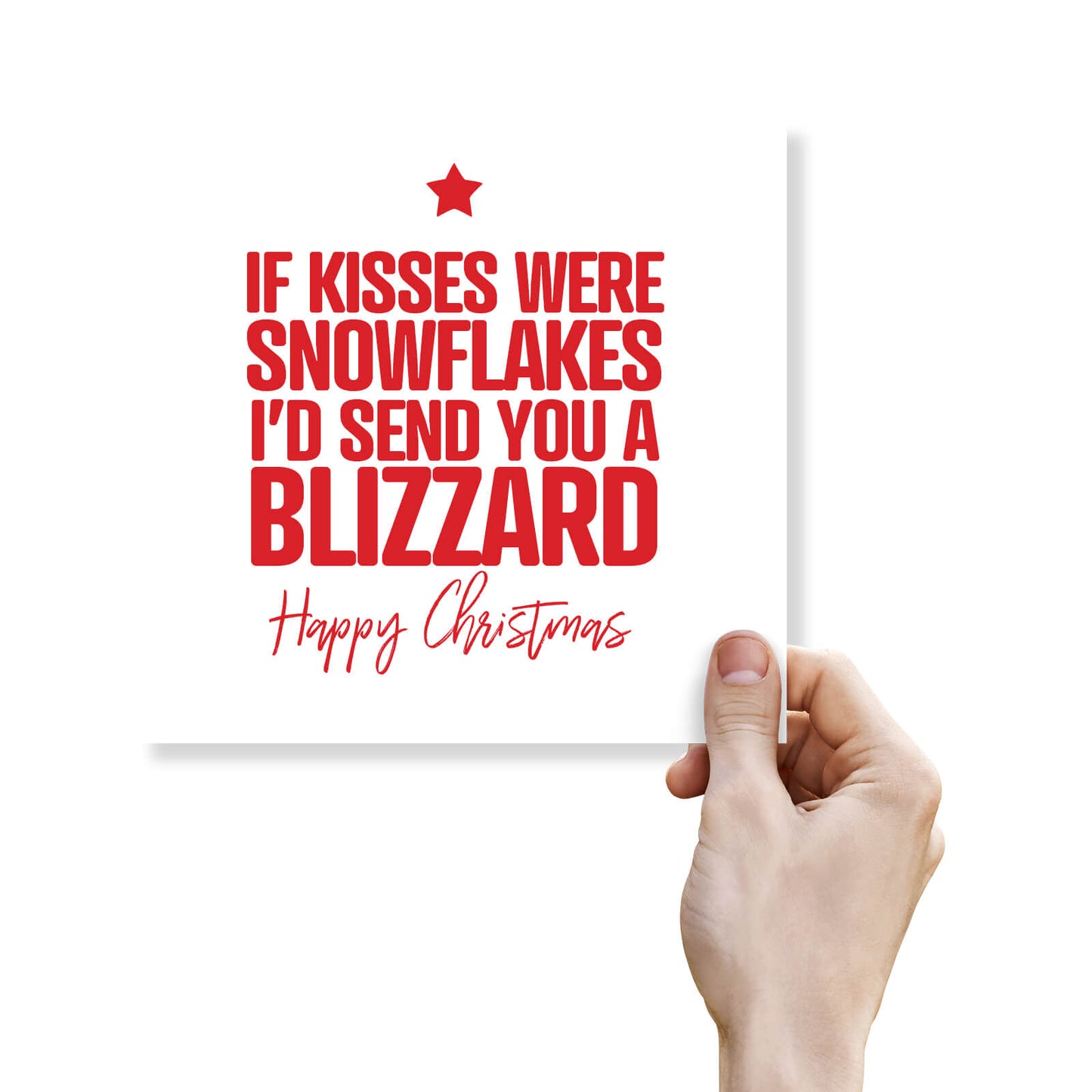 If Kisses Were Snowflakes I'd Send You a Blizzard