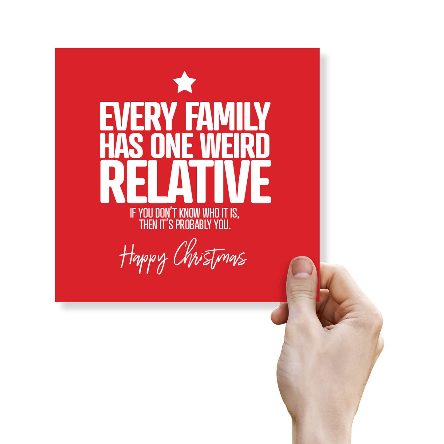 Every Family Has One Weird Relative