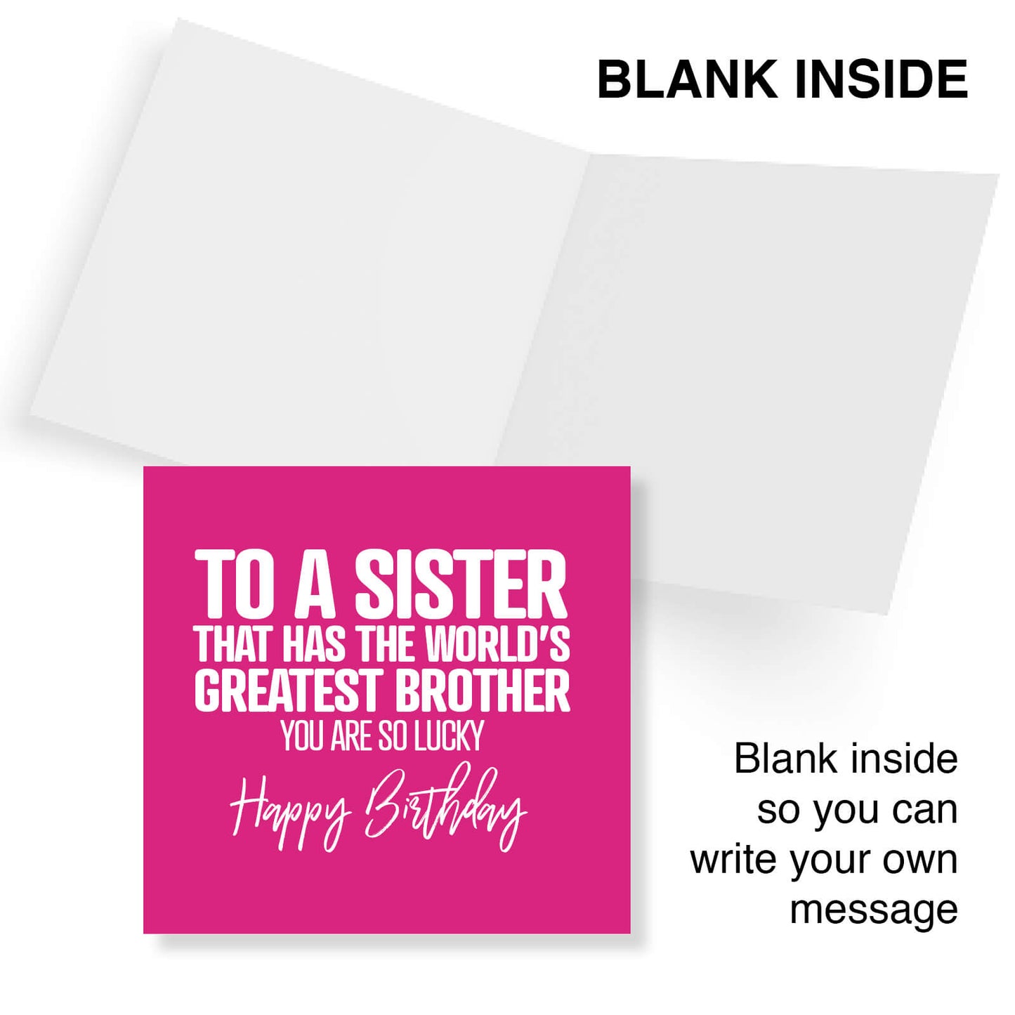To A Sister That Has The World's Greatest Brother