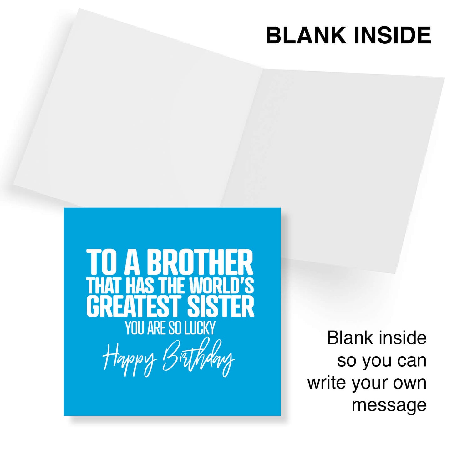 To A Brother That Has The World's Greatest Sister
