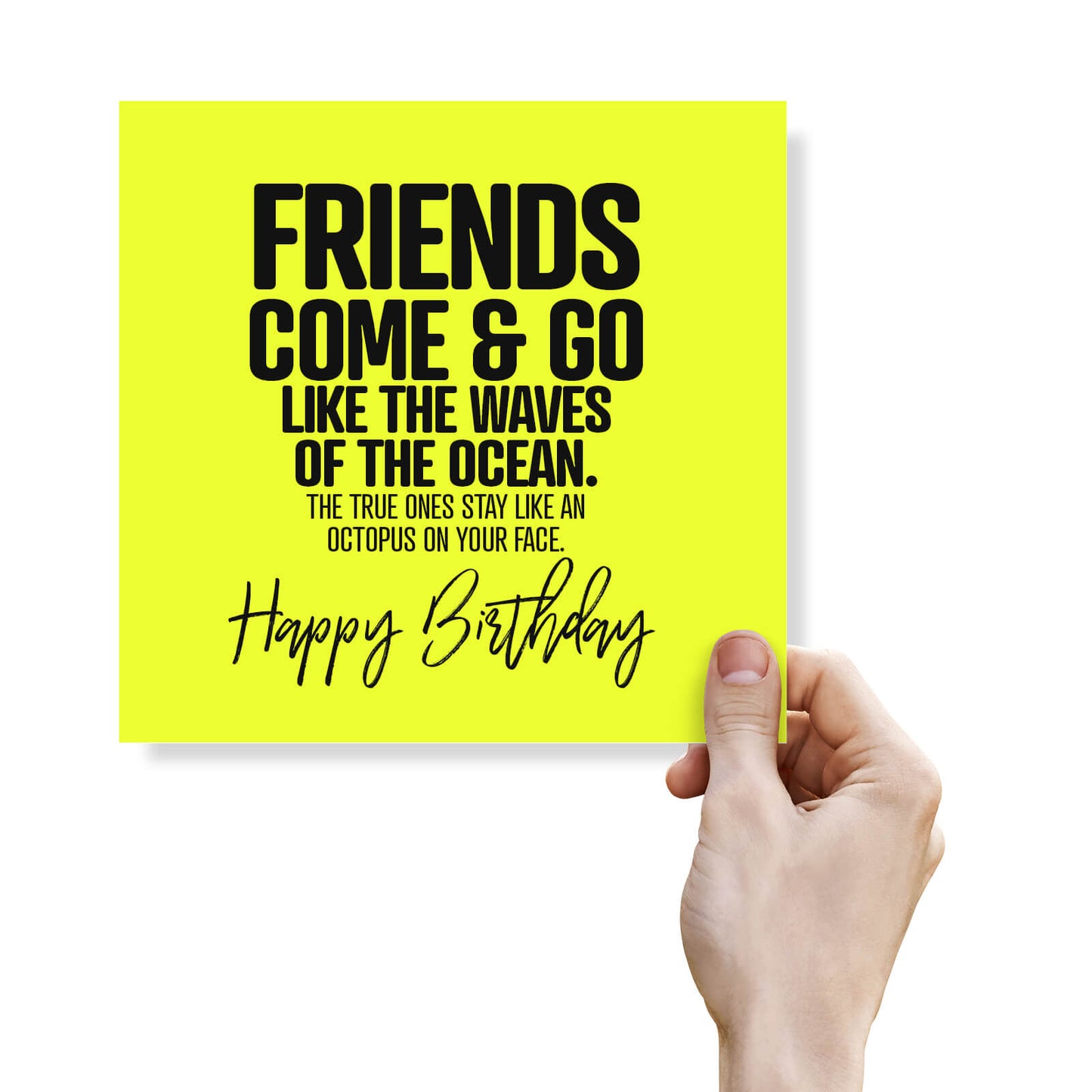 Friends Come & Go Like Waves – Birthday Card