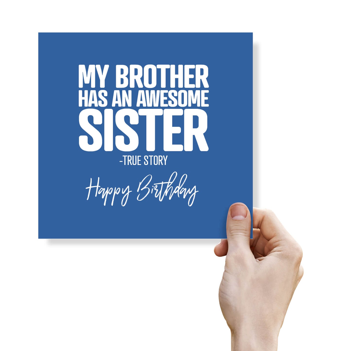 My Brother Has an Awesome Sister – True Story