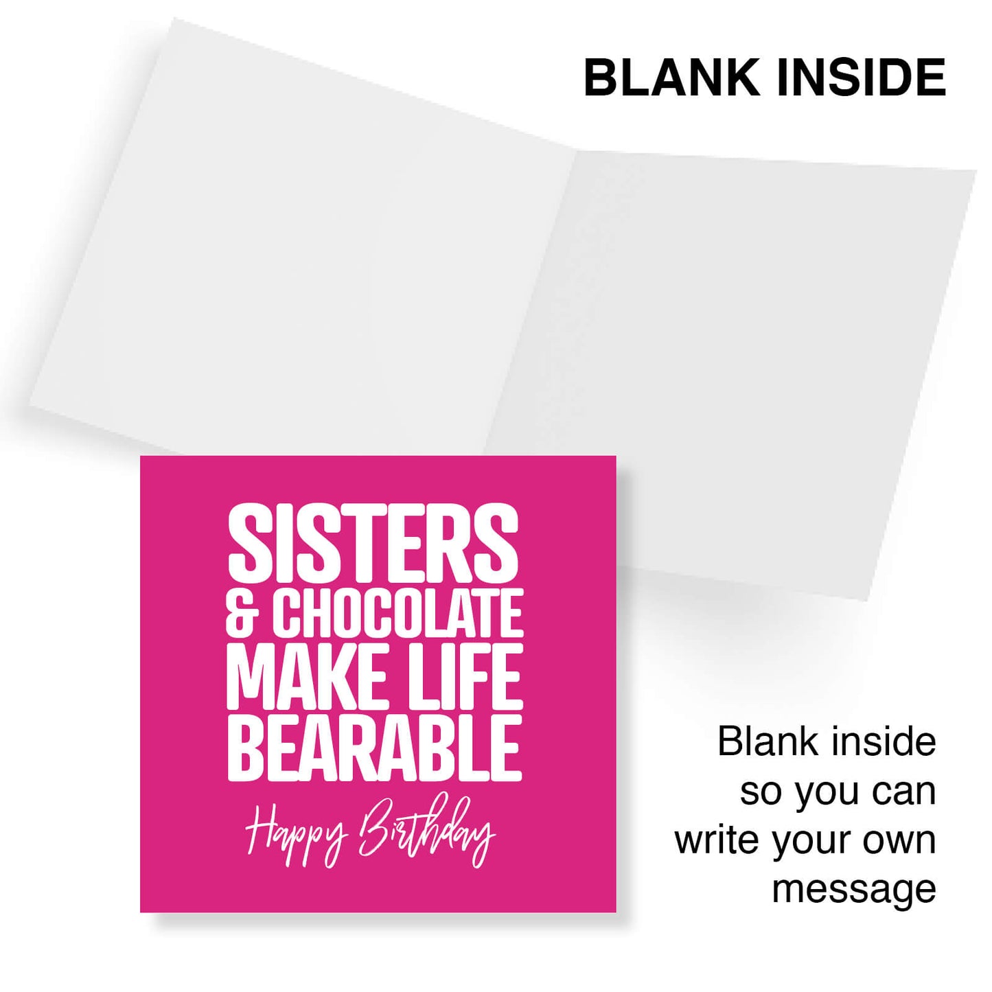 Sisters & Chocolate Make Life Bearable