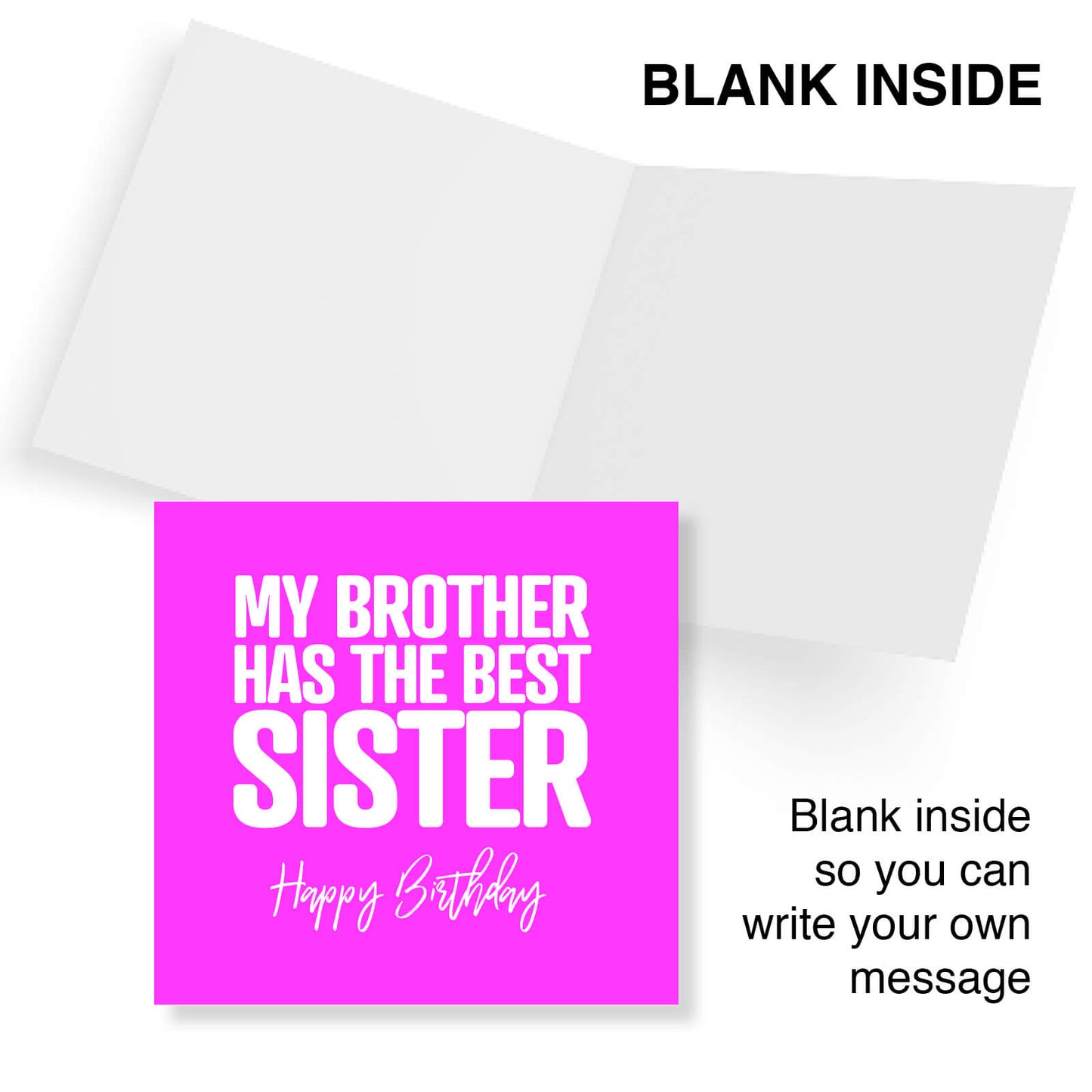 My Brother Has the Best Sister