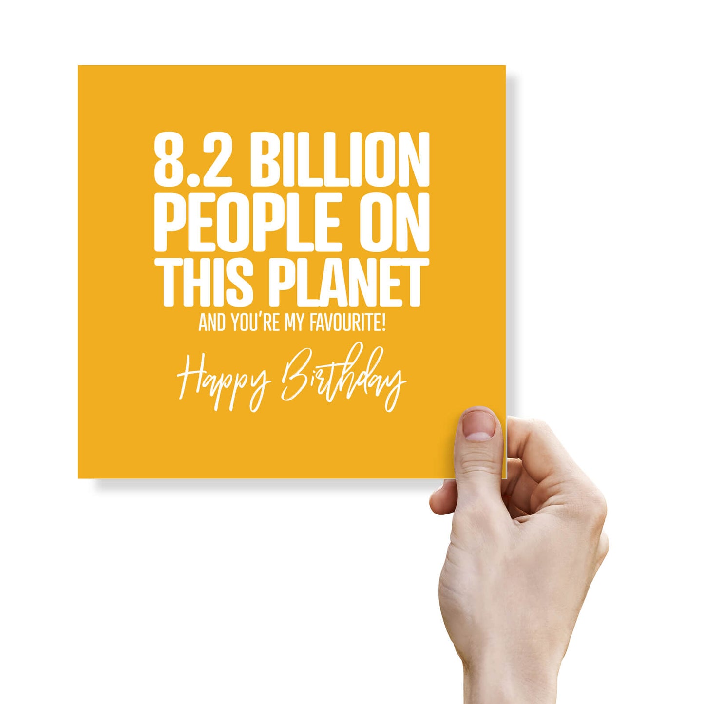 8.2 Billion People Favourite Person Birthday Card