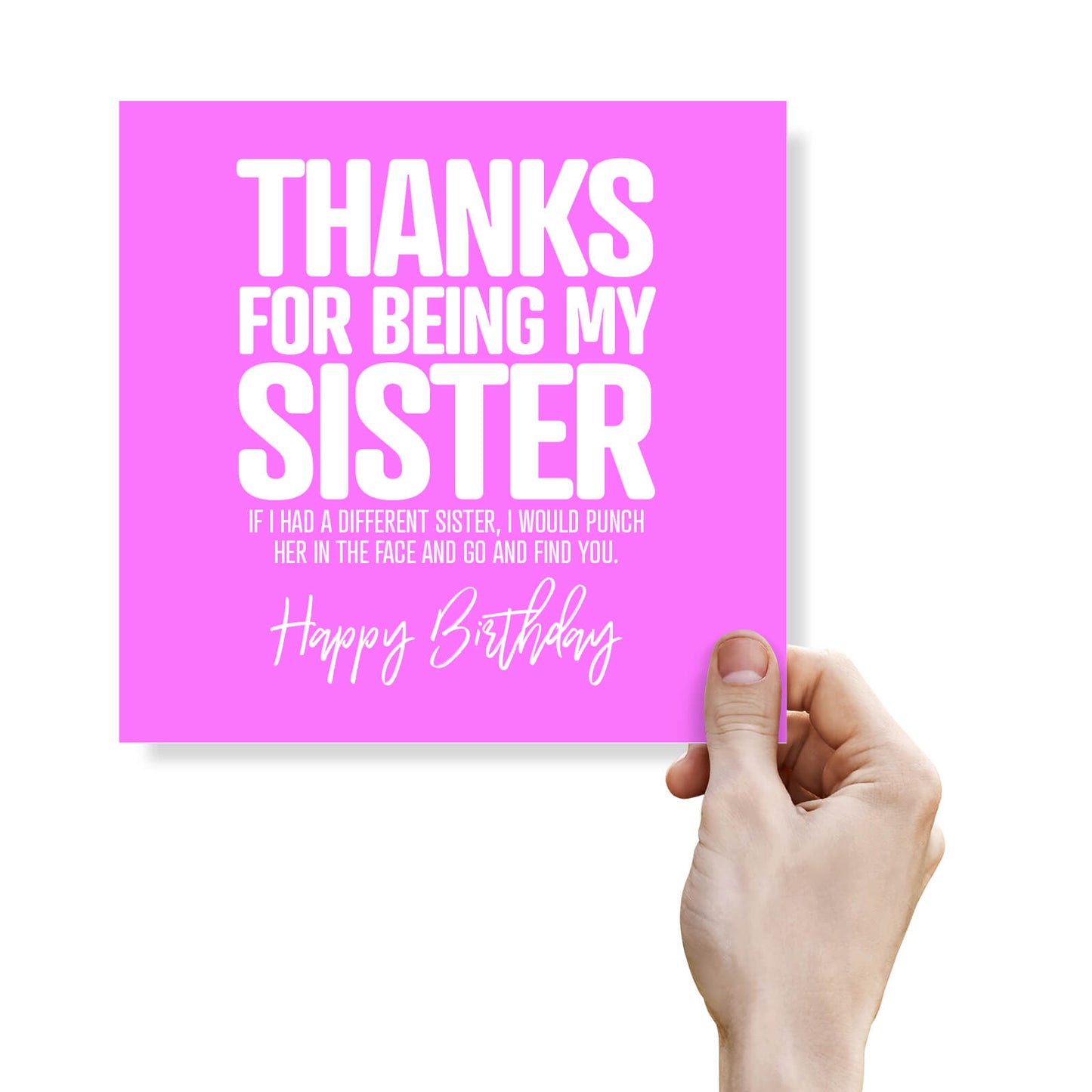 Thanks for Being My Sister (I’d Punch Another for You)