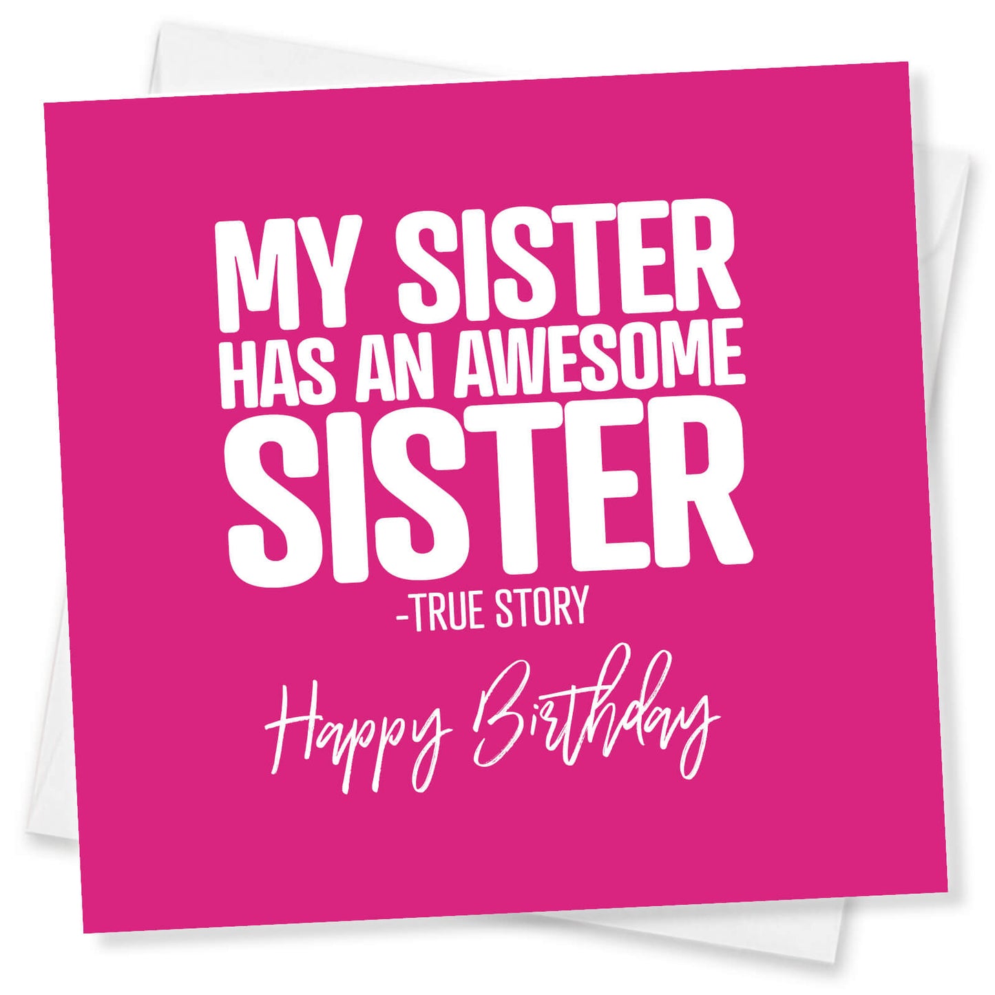 My Sister Has an Awesome Sister – True Story