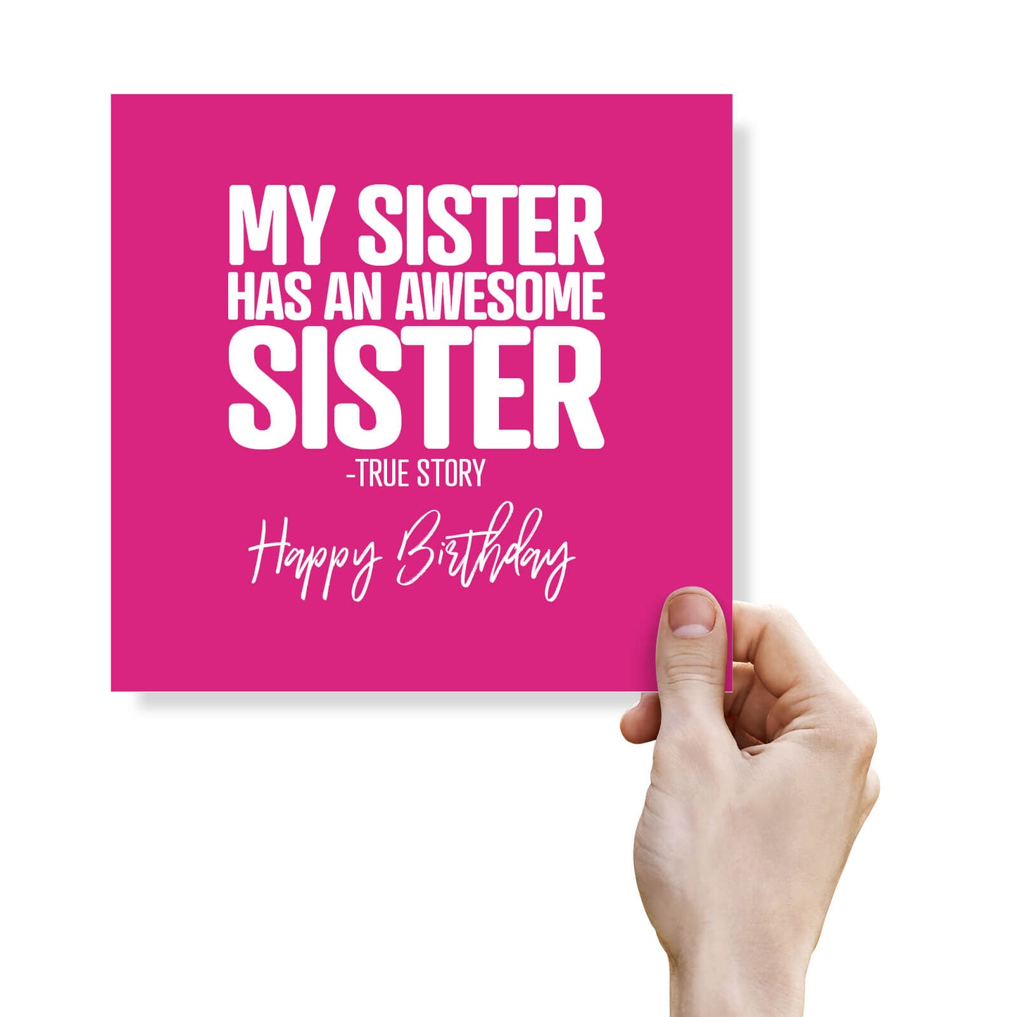My Sister Has an Awesome Sister – True Story