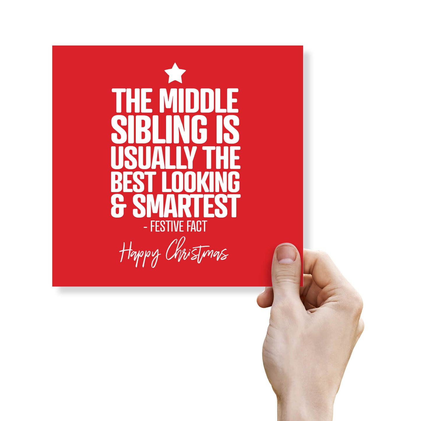 Middle Sibling – Festive Fact Funny Christmas Card